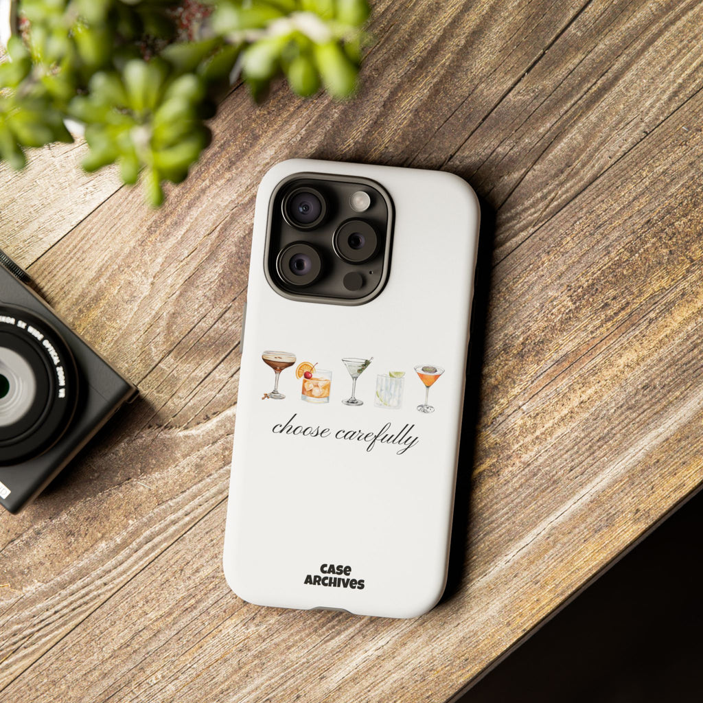 Choose Carefully cocktail illustrations Tough Case | phone cover, bar drink design