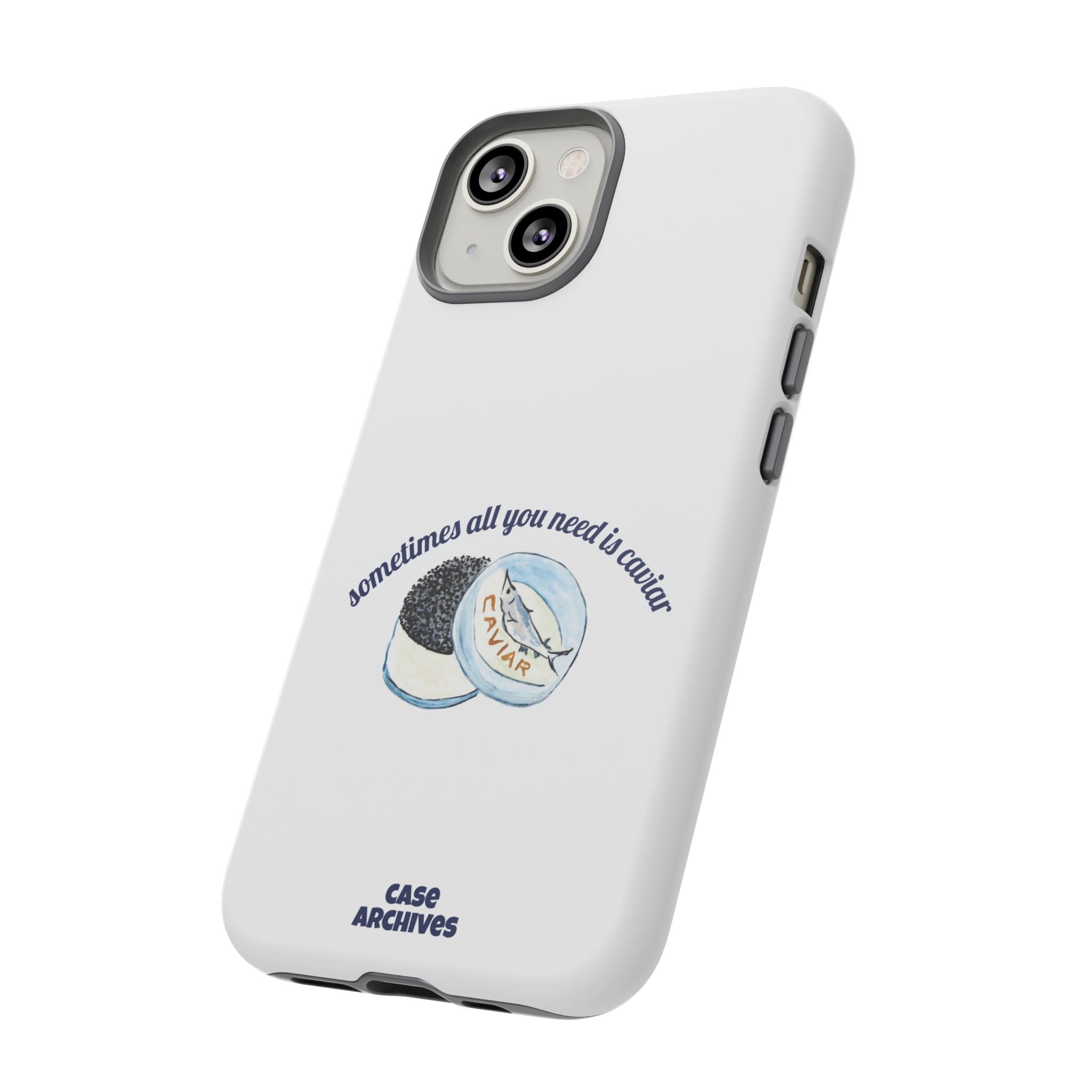 Caviar Illustration Phone Case — "sometimes all you need is caviar" Protective Hard Case