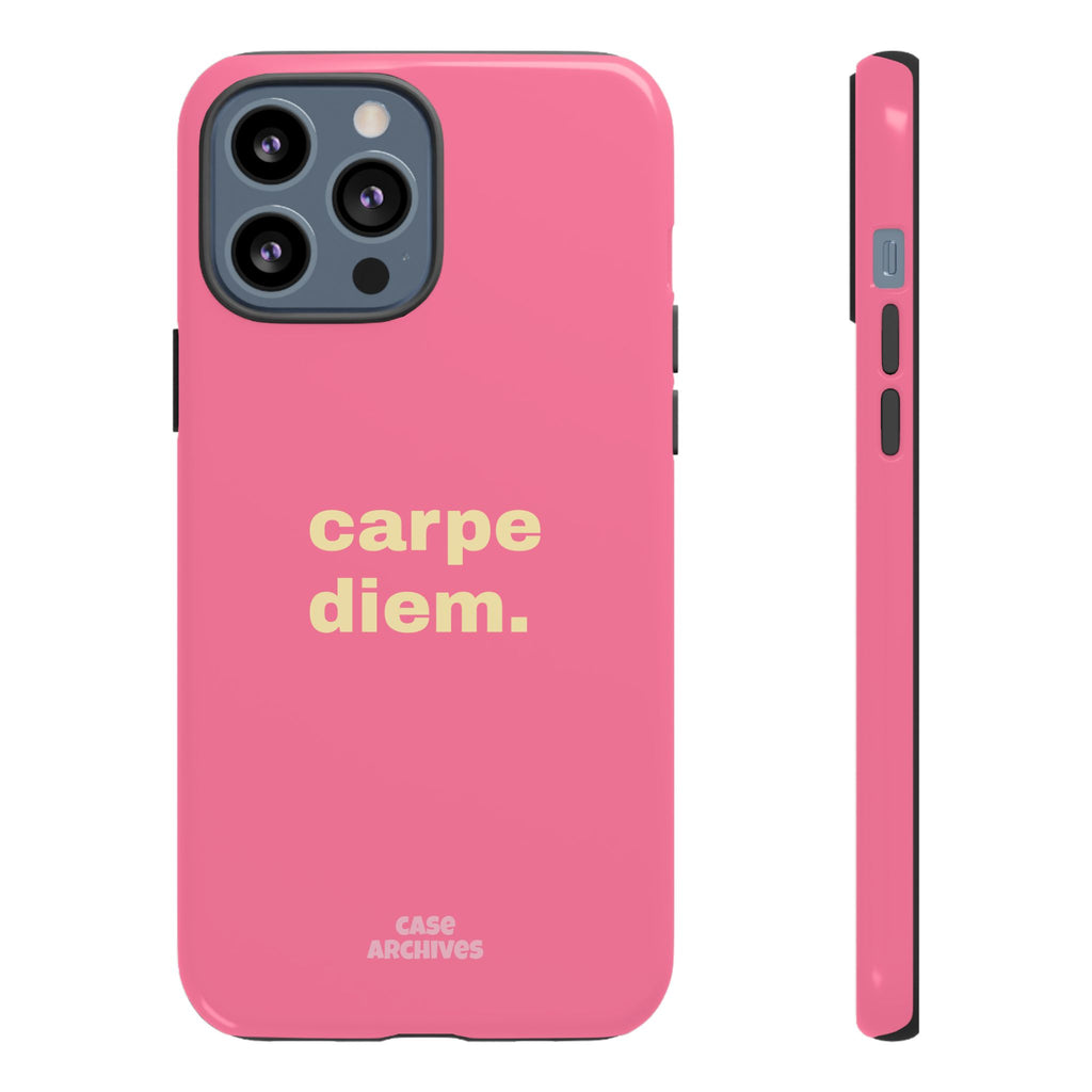 Pink "carpe diem." Tough Phone Case — Motivational Slim Protective Case