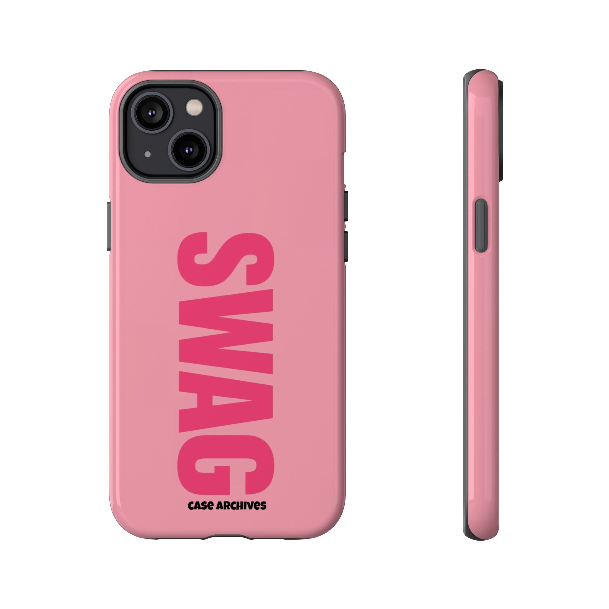 SWAG phone case | Pink protective tough case, bold vertical text