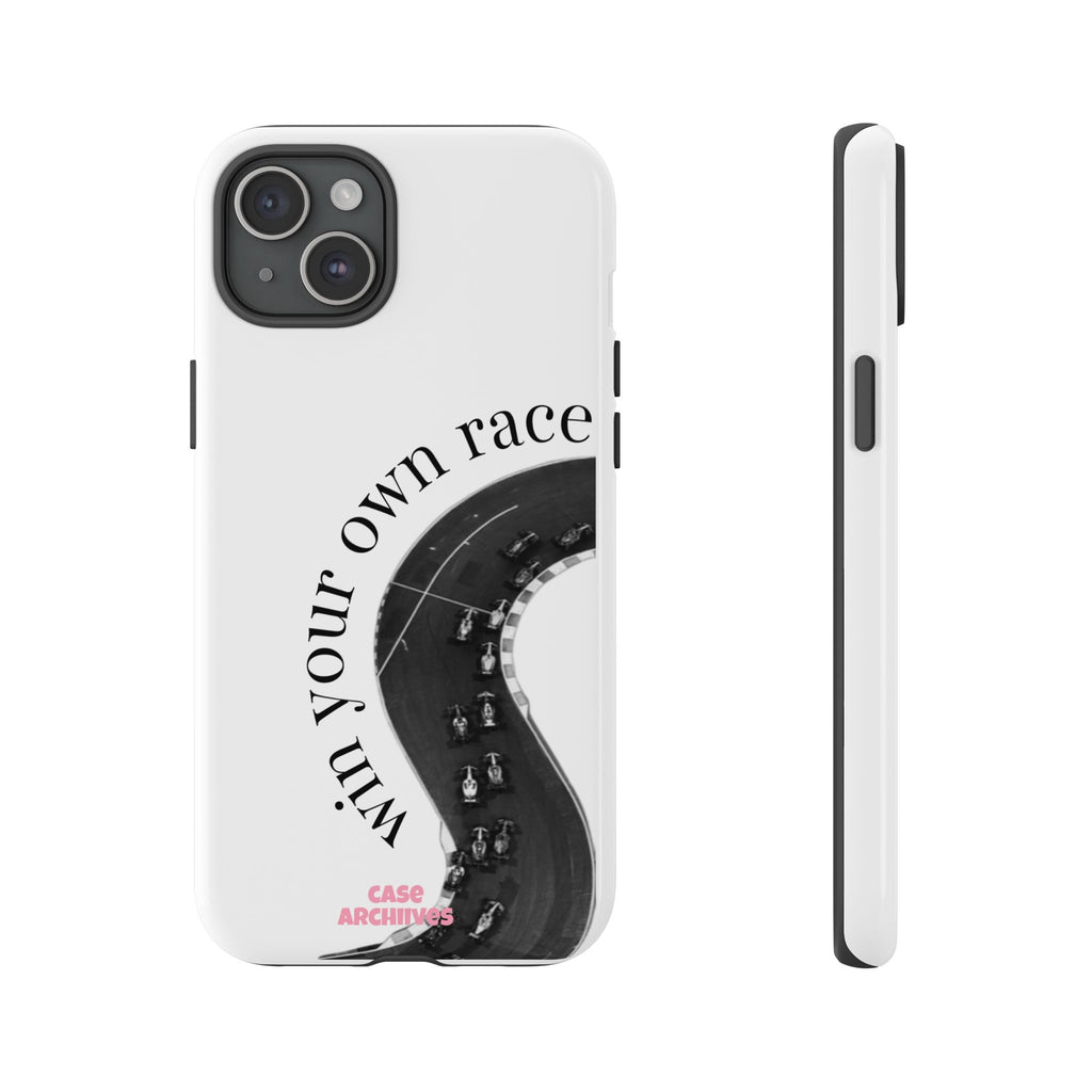 Win your own race