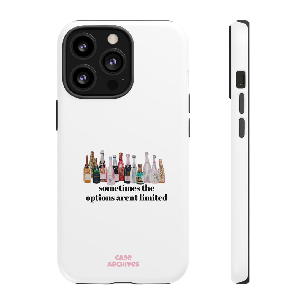 Phone Case — "Sometimes the Options Aren’t Limited" Bottle Design