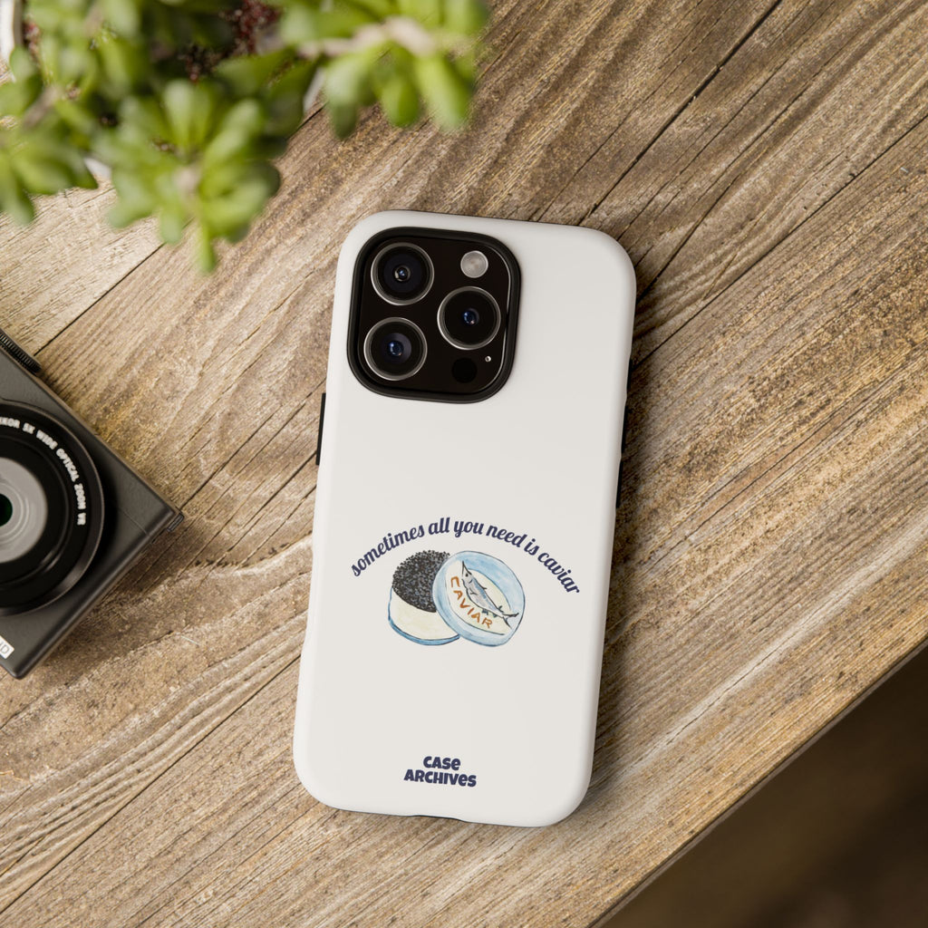 Caviar Illustration Phone Case — "sometimes all you need is caviar" Protective Hard Case