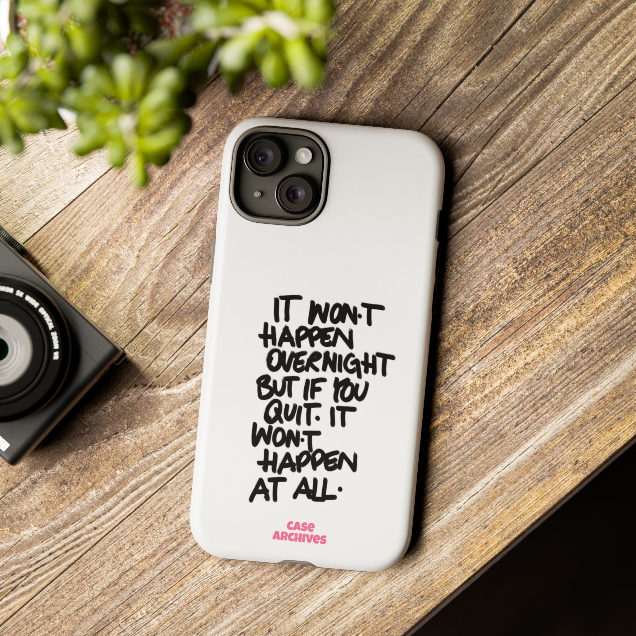 "It Won't Happen Overnight" Motivational Quote Tough Case