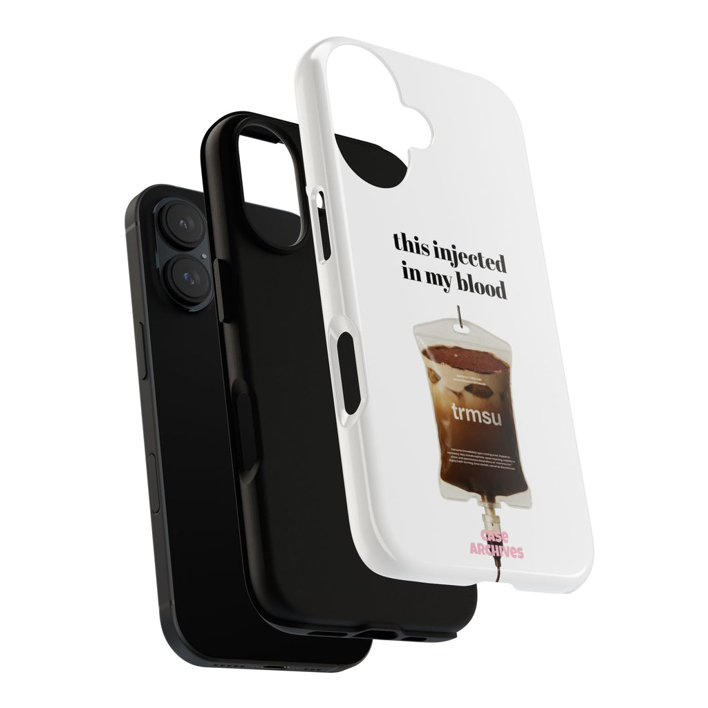 Iced Coffee IV Phone Case — "this injected in my blood" Coffee Lovers Tough Case