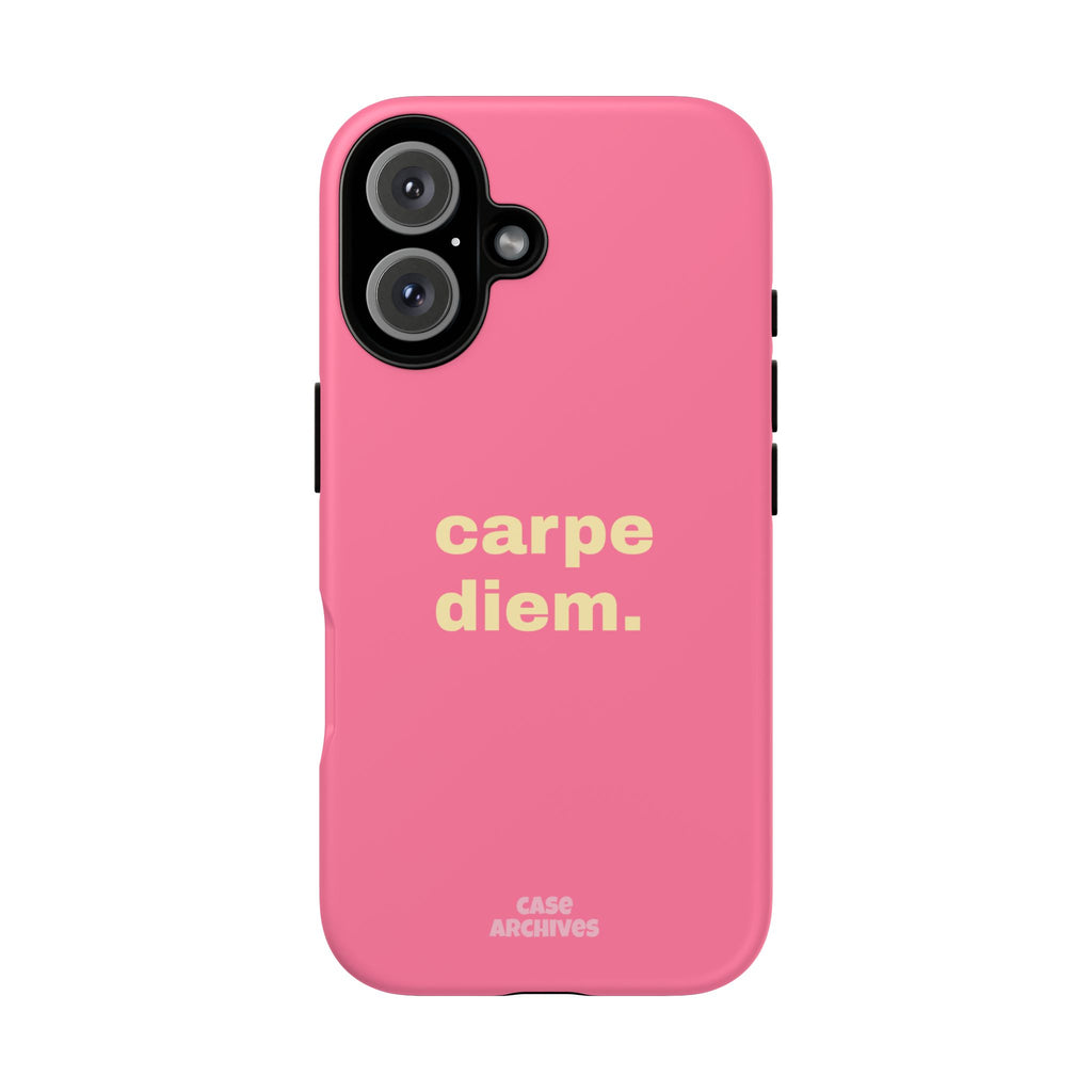 Pink "carpe diem." Tough Phone Case — Motivational Slim Protective Case