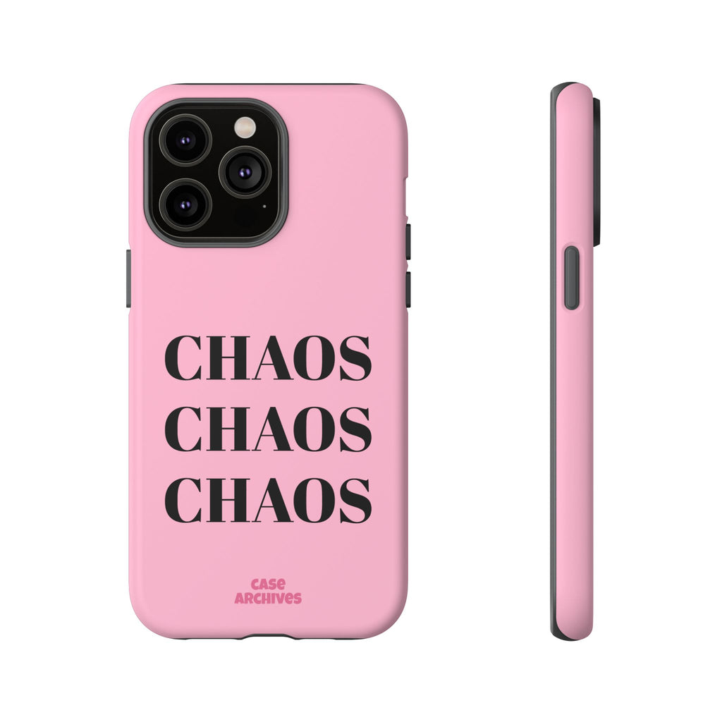 Pink "CHAOS" Phone Case — Bold Text Protective iPhone Cover