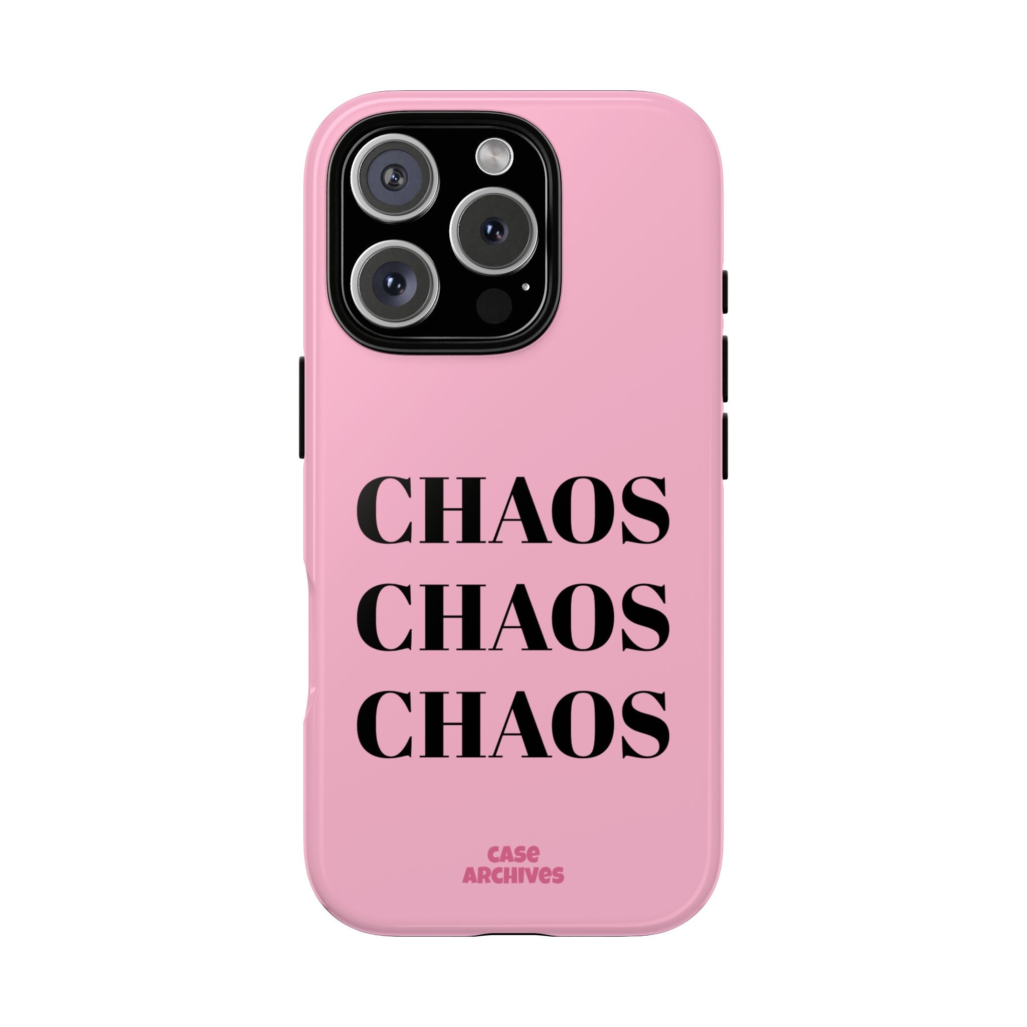 Pink "CHAOS" Phone Case — Bold Text Protective iPhone Cover