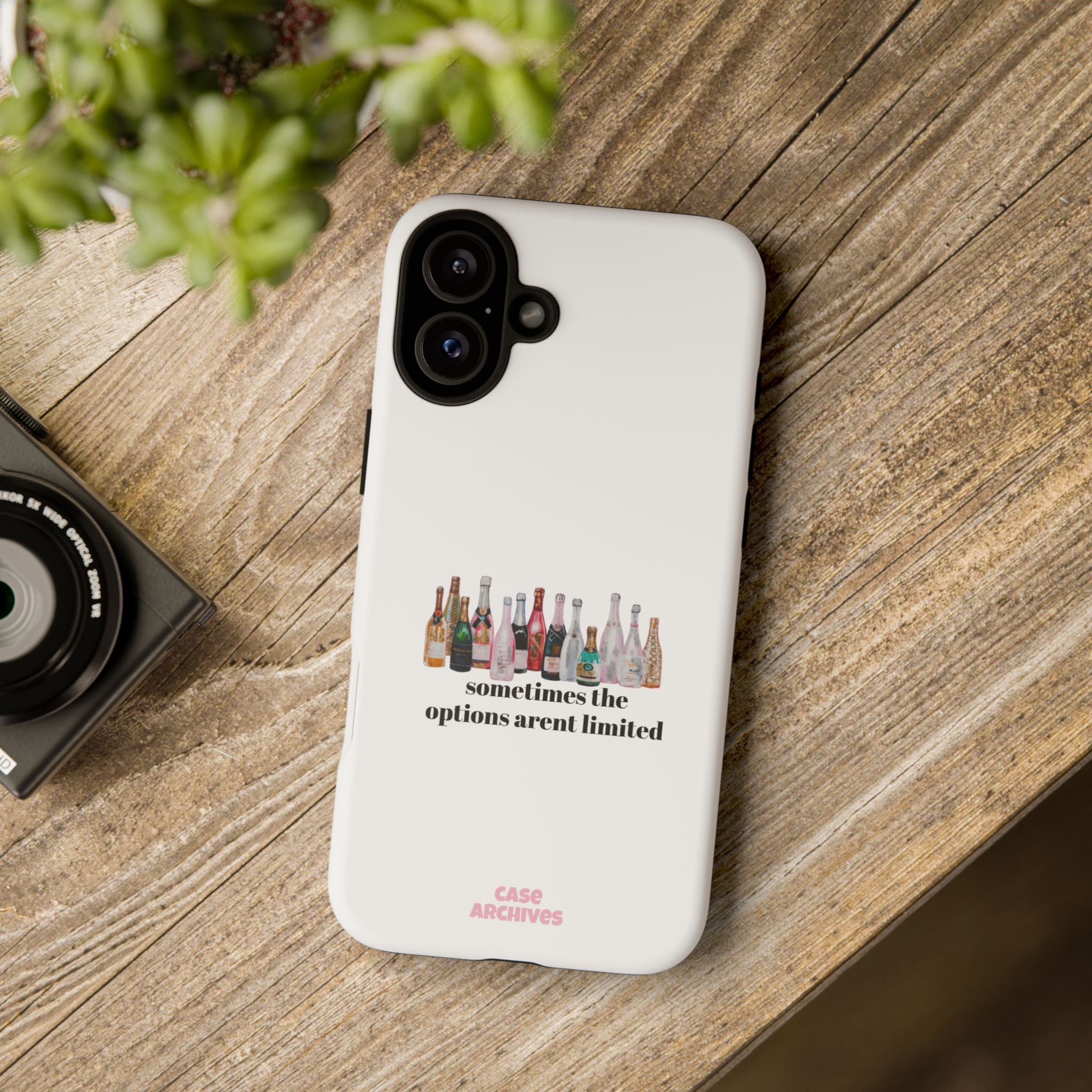 Phone Case — "Sometimes the Options Aren’t Limited" Bottle Design