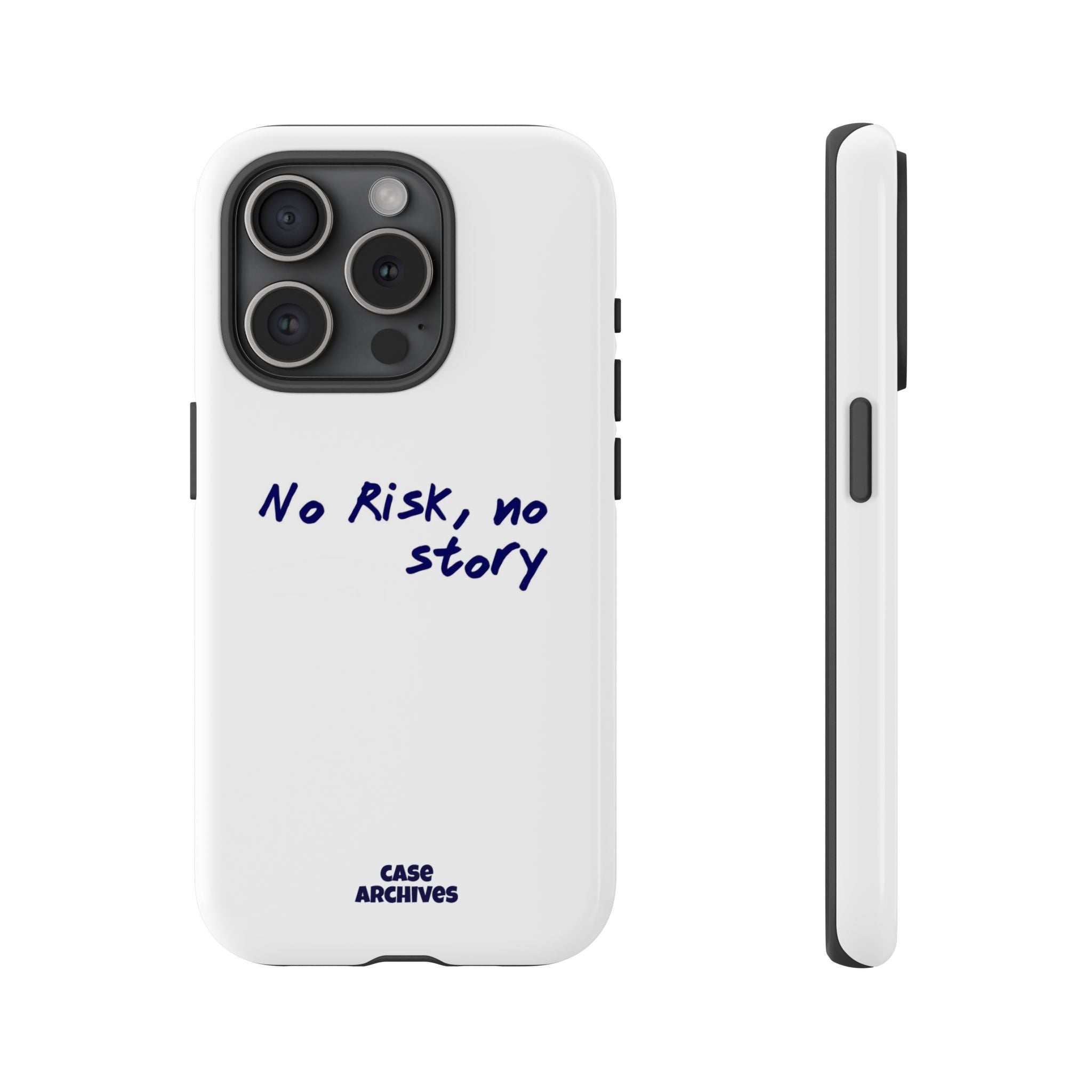 Phone Case — "No Risk, No Story" Minimal Motivational Tough Case