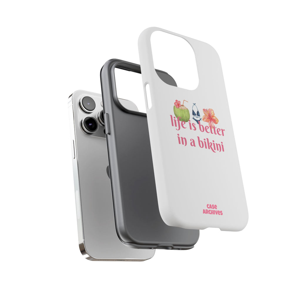 Phone Case — "Life Is Better in a Bikini" Tropical Summer Design