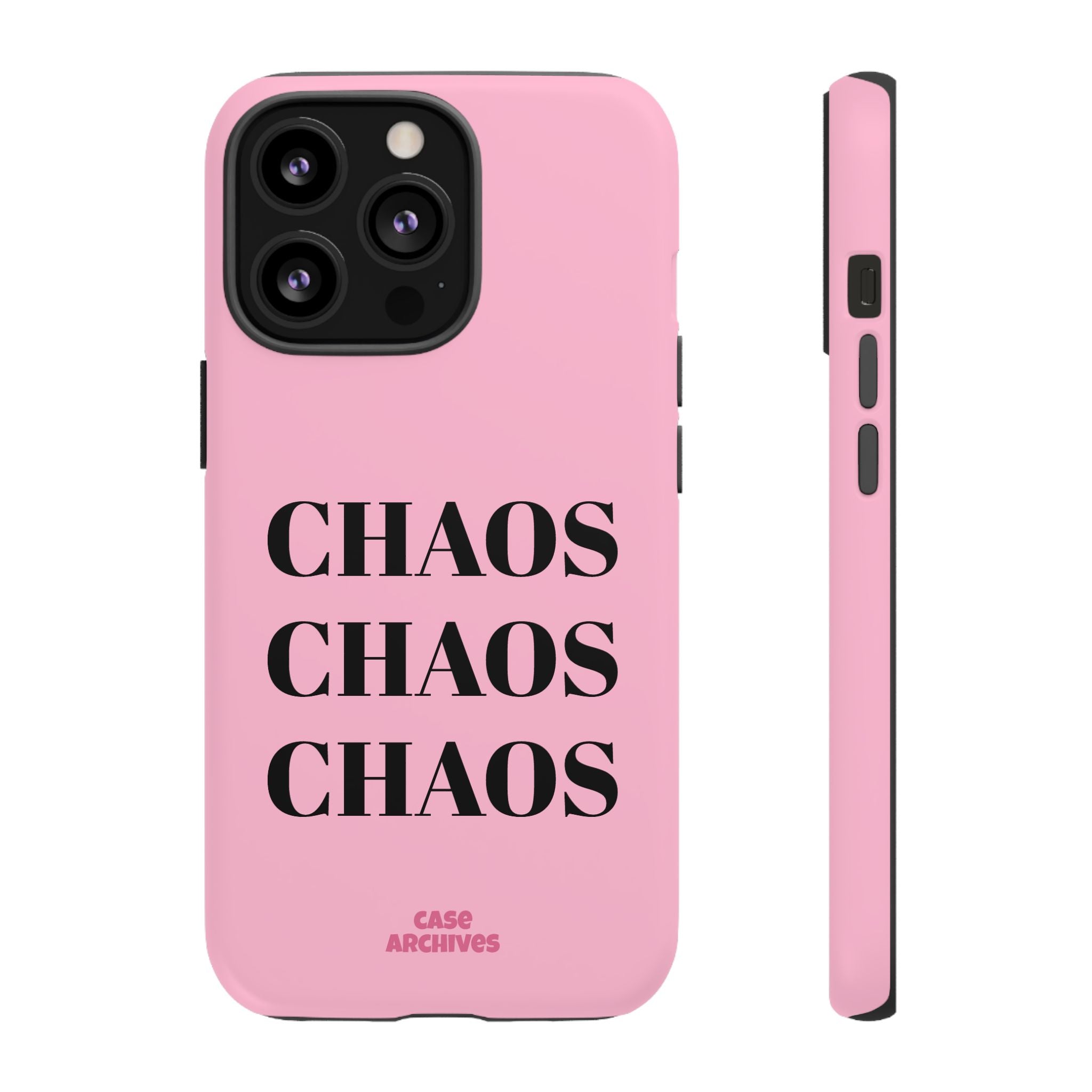 Pink "CHAOS" Phone Case — Bold Text Protective iPhone Cover