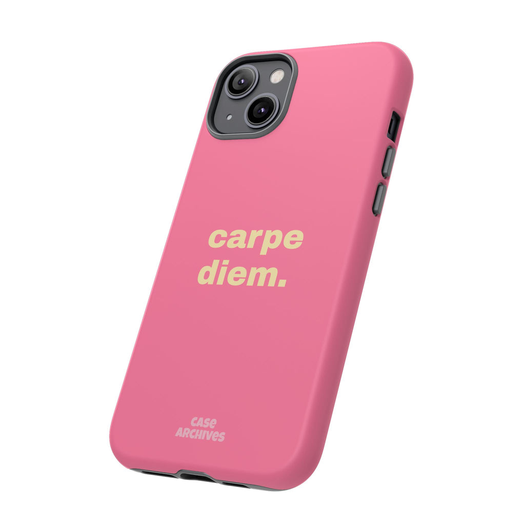 Pink "carpe diem." Tough Phone Case — Motivational Slim Protective Case