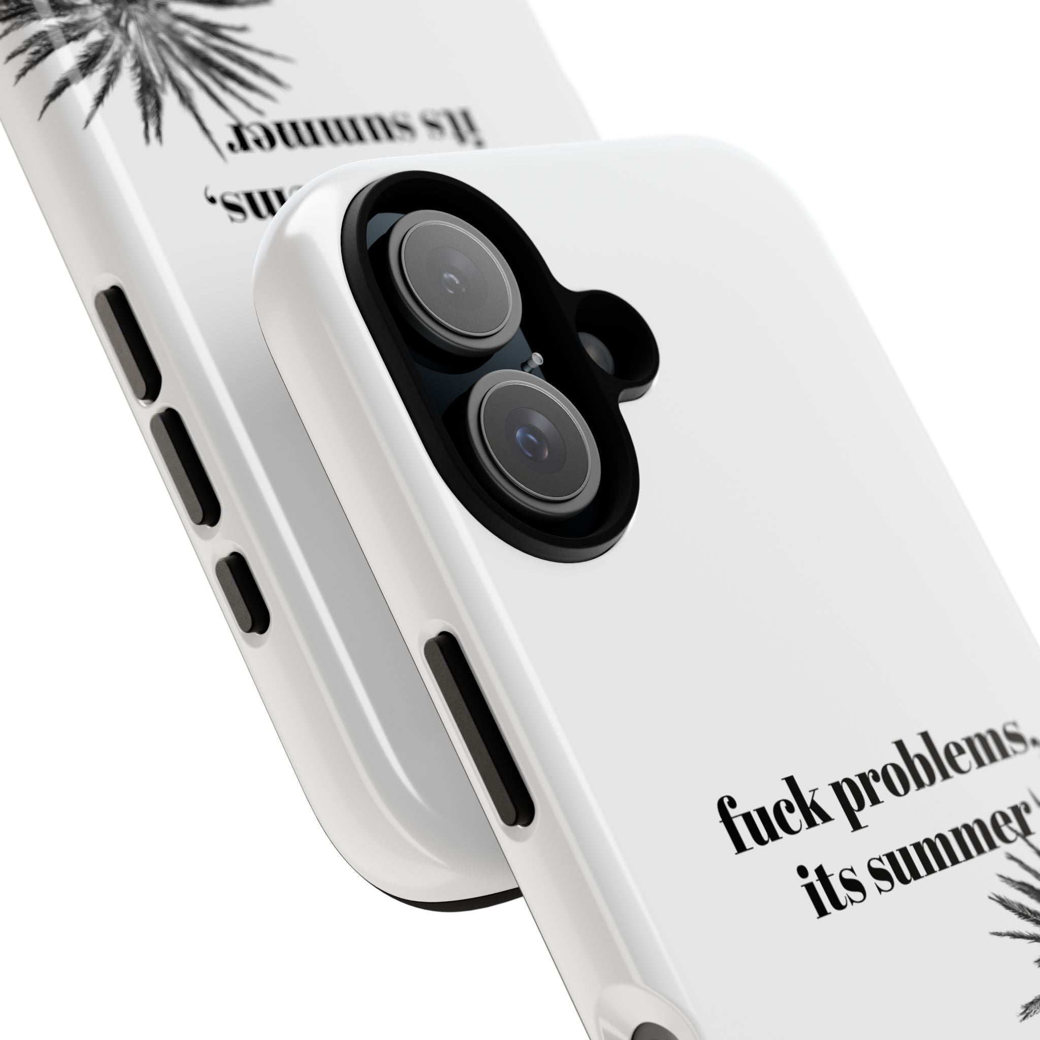 Phone Case — “fuck problems, it’s summer” Palm Tree Protective Case