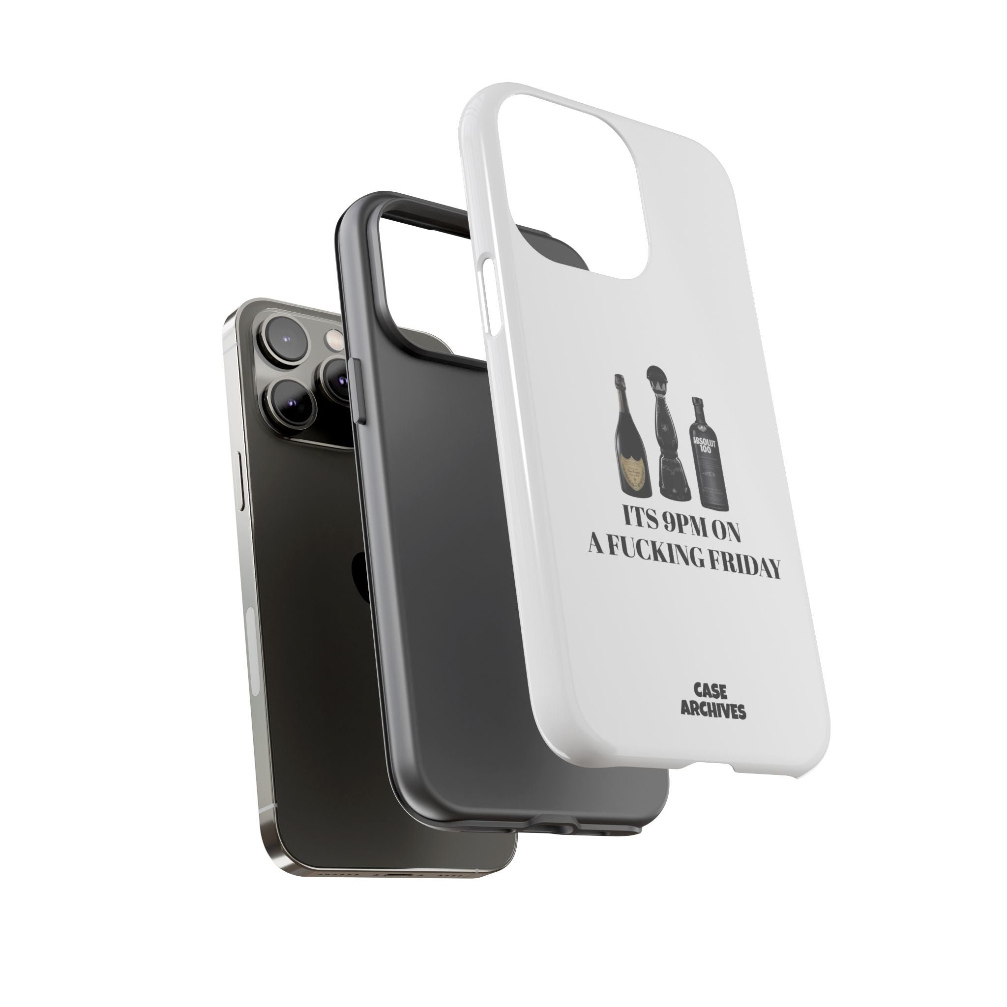 Phone Case — “It’s 9PM on a Fucking Friday” Bottle Graphic Protective Case
