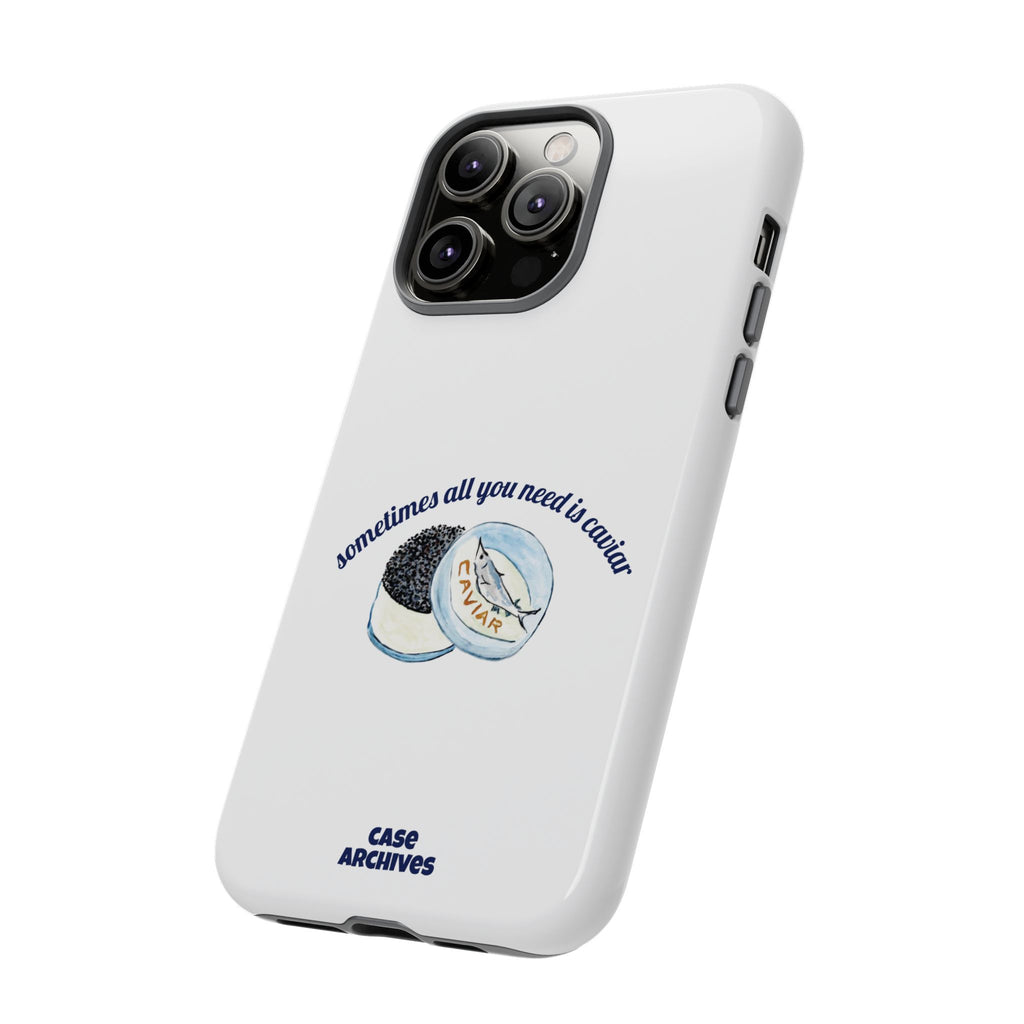 Caviar Illustration Phone Case — "sometimes all you need is caviar" Protective Hard Case