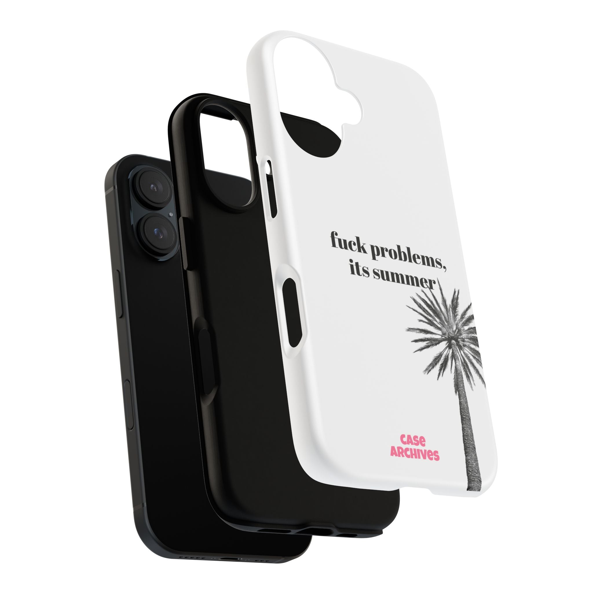 Phone Case — “fuck problems, it’s summer” Palm Tree Protective Case
