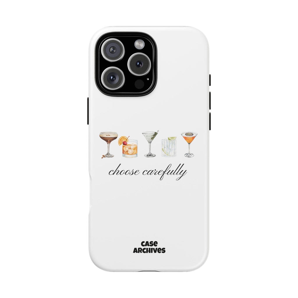 Choose Carefully cocktail illustrations Tough Case | phone cover, bar drink design