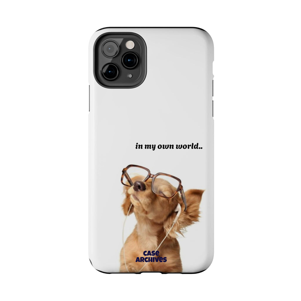 "In My Own World" Cute Dog Design, Durable Protective iPhone Case