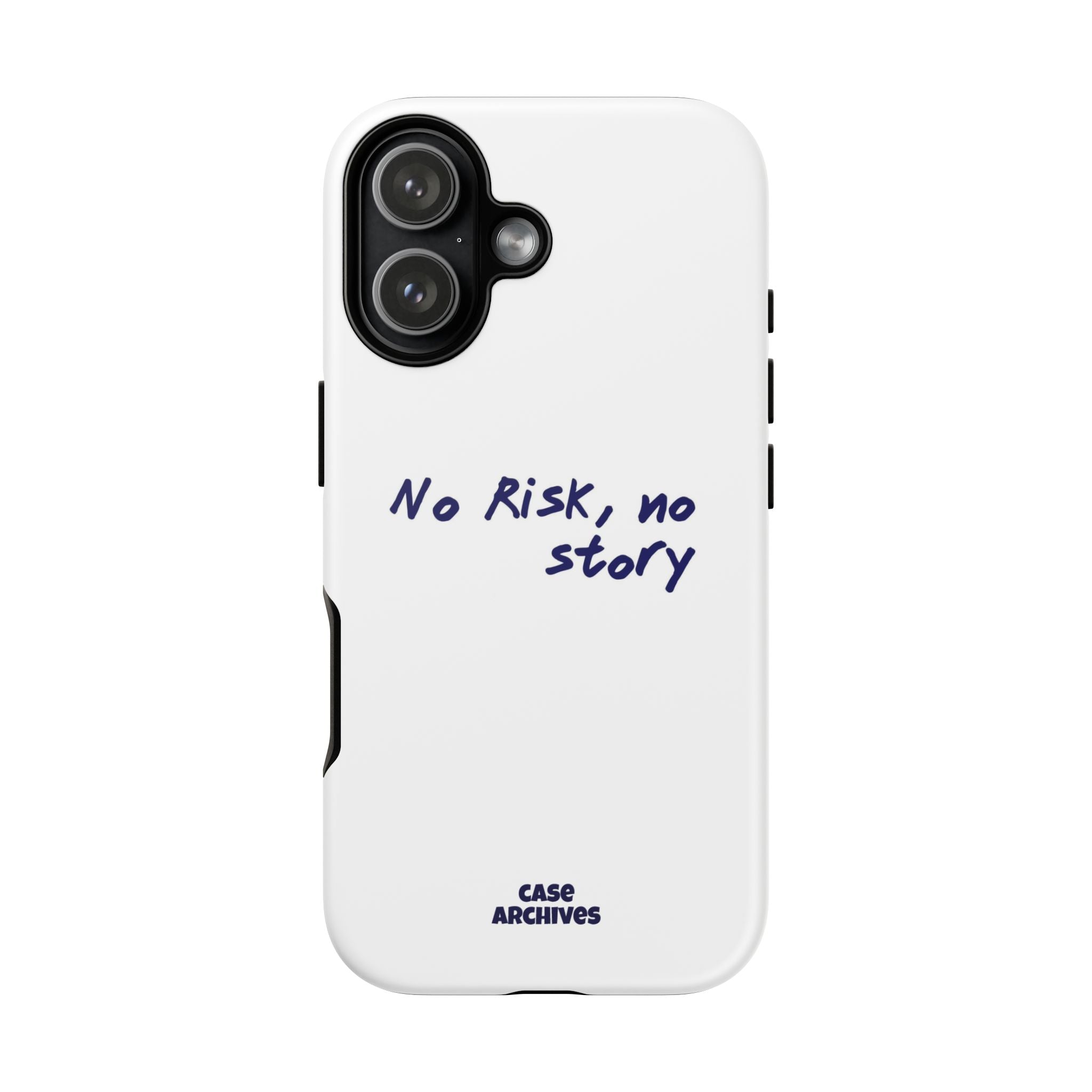Phone Case — "No Risk, No Story" Minimal Motivational Tough Case