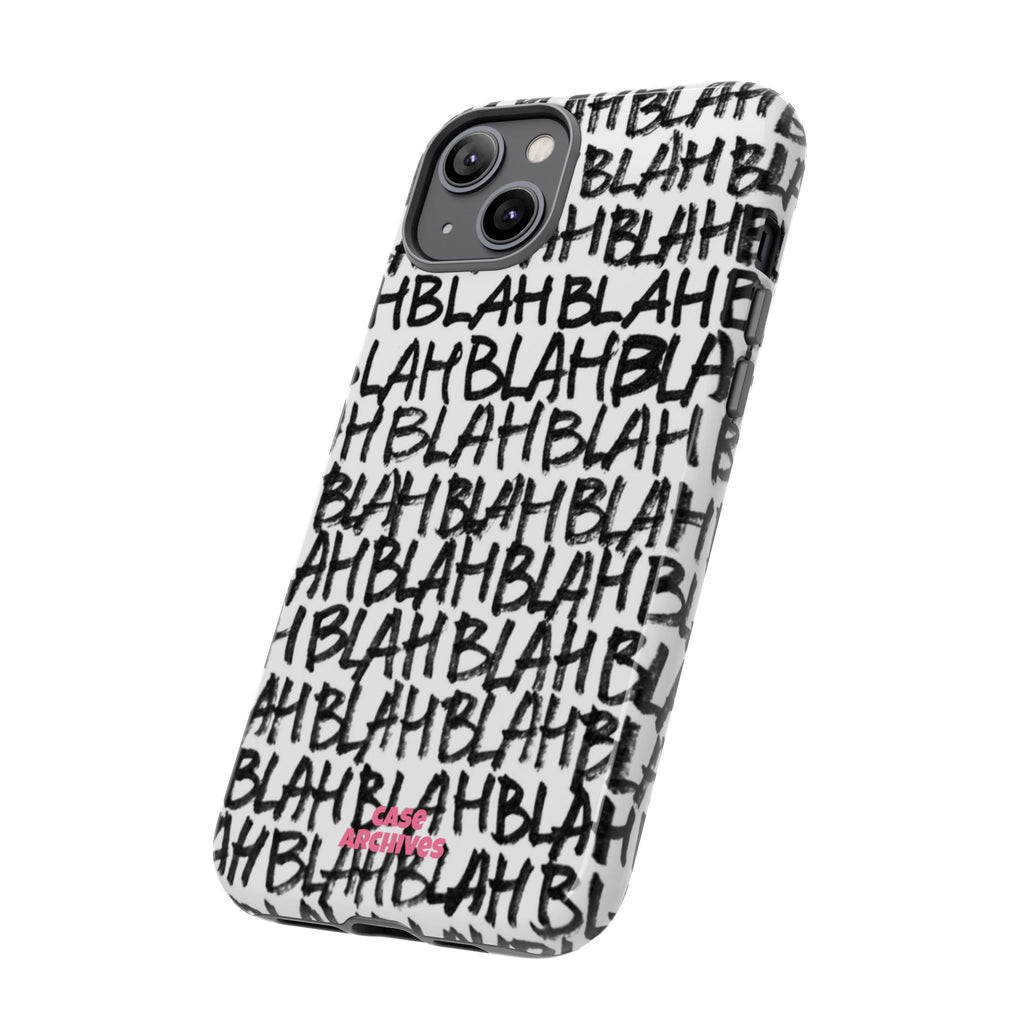 Phone Case — 'BLAH BLAH' Graffiti Text Protective Tough Case
