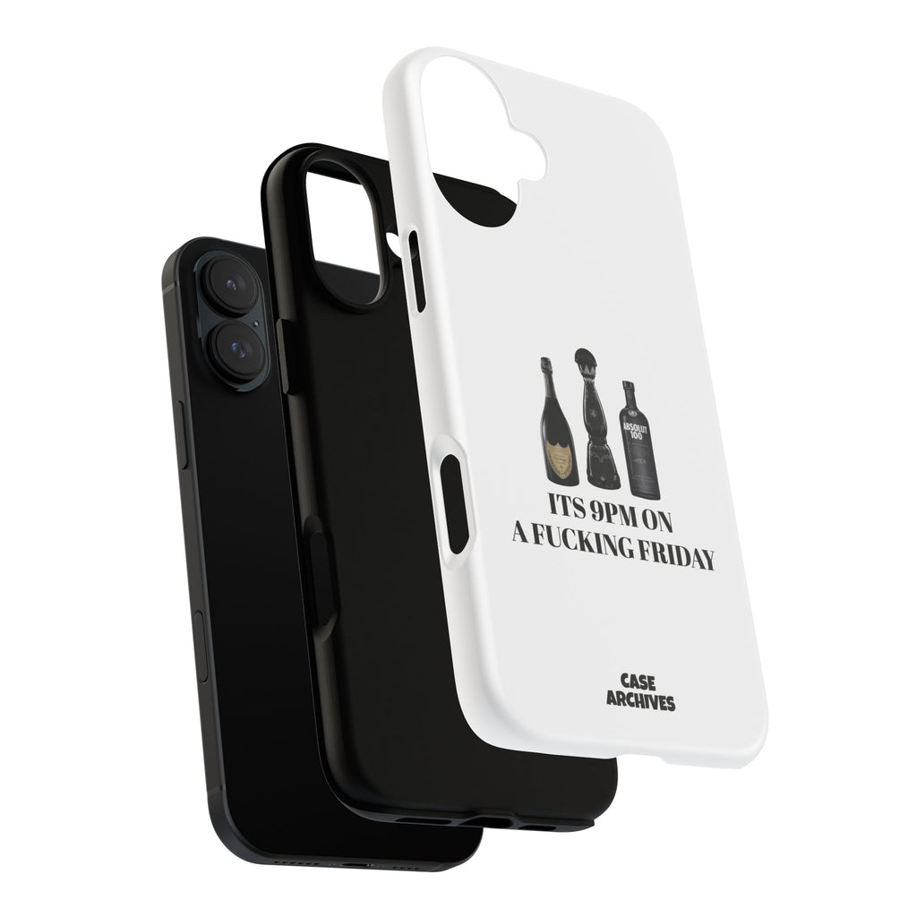 Phone Case — “It’s 9PM on a Fucking Friday” Bottle Graphic Protective Case