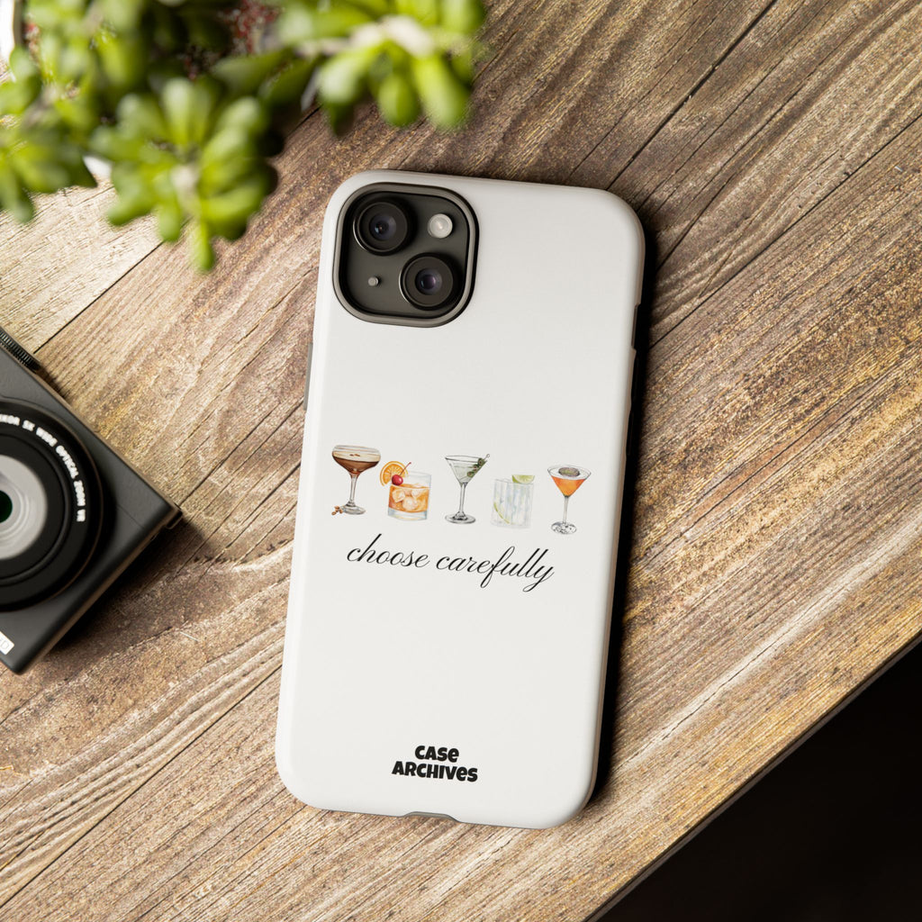 Choose Carefully cocktail illustrations Tough Case | phone cover, bar drink design