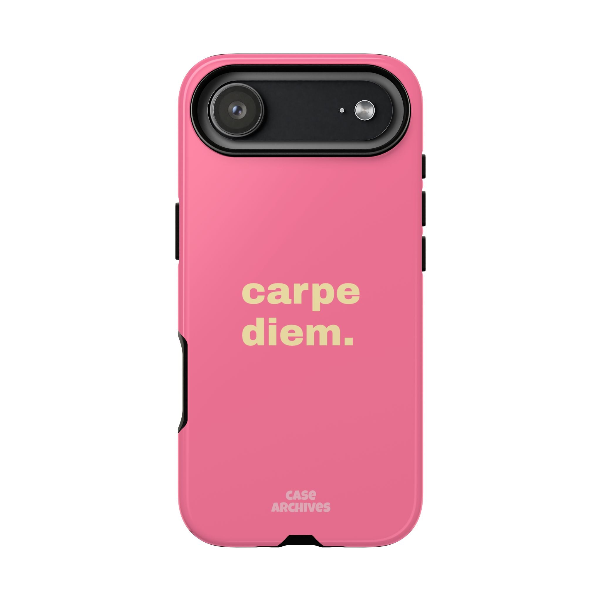 Pink "carpe diem." Tough Phone Case — Motivational Slim Protective Case