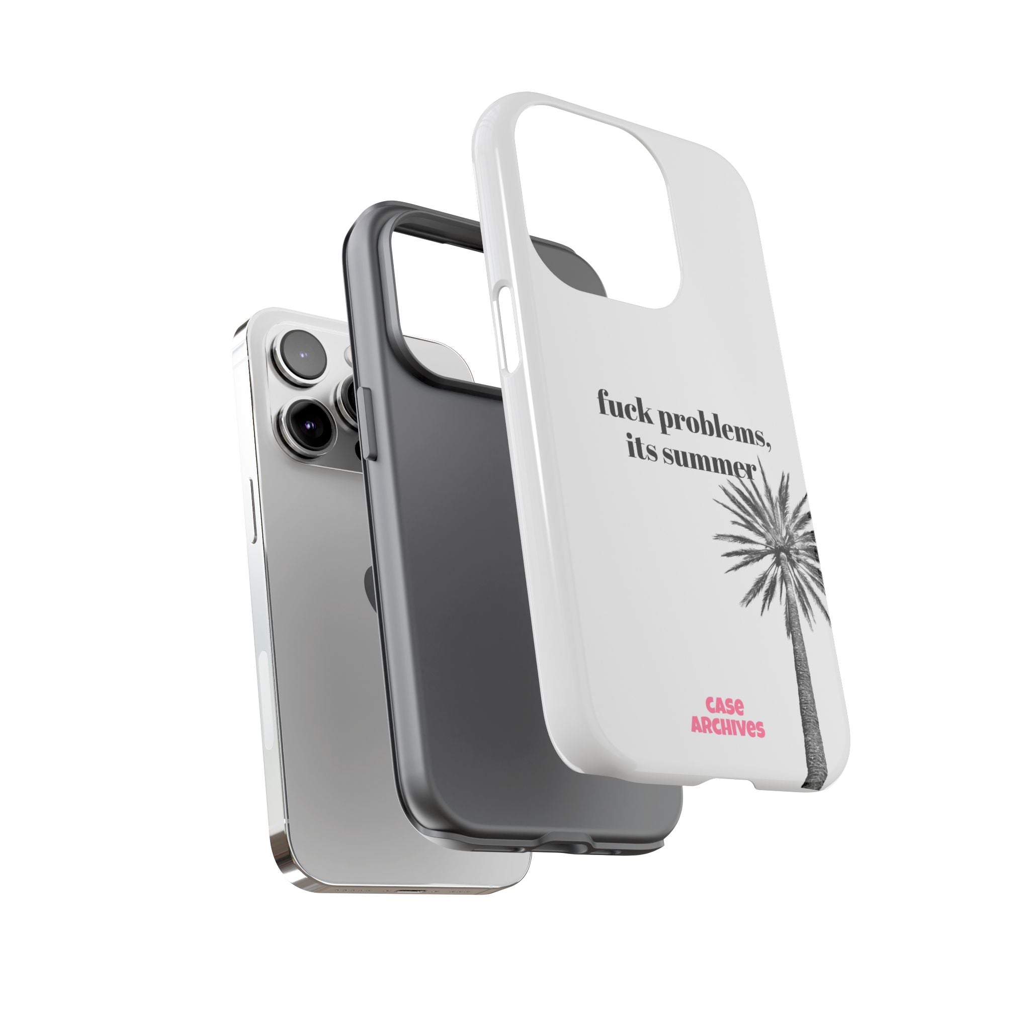 Phone Case — “fuck problems, it’s summer” Palm Tree Protective Case