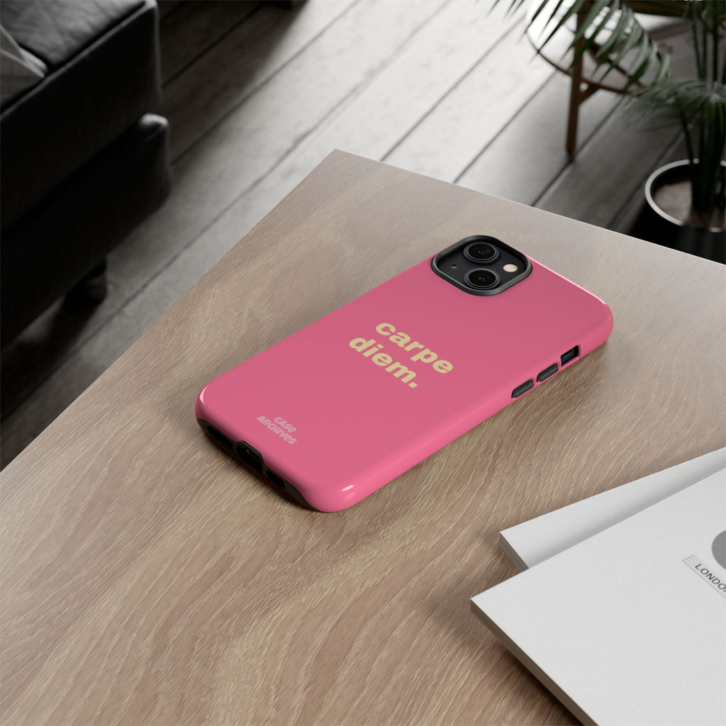 Pink "carpe diem." Tough Phone Case — Motivational Slim Protective Case
