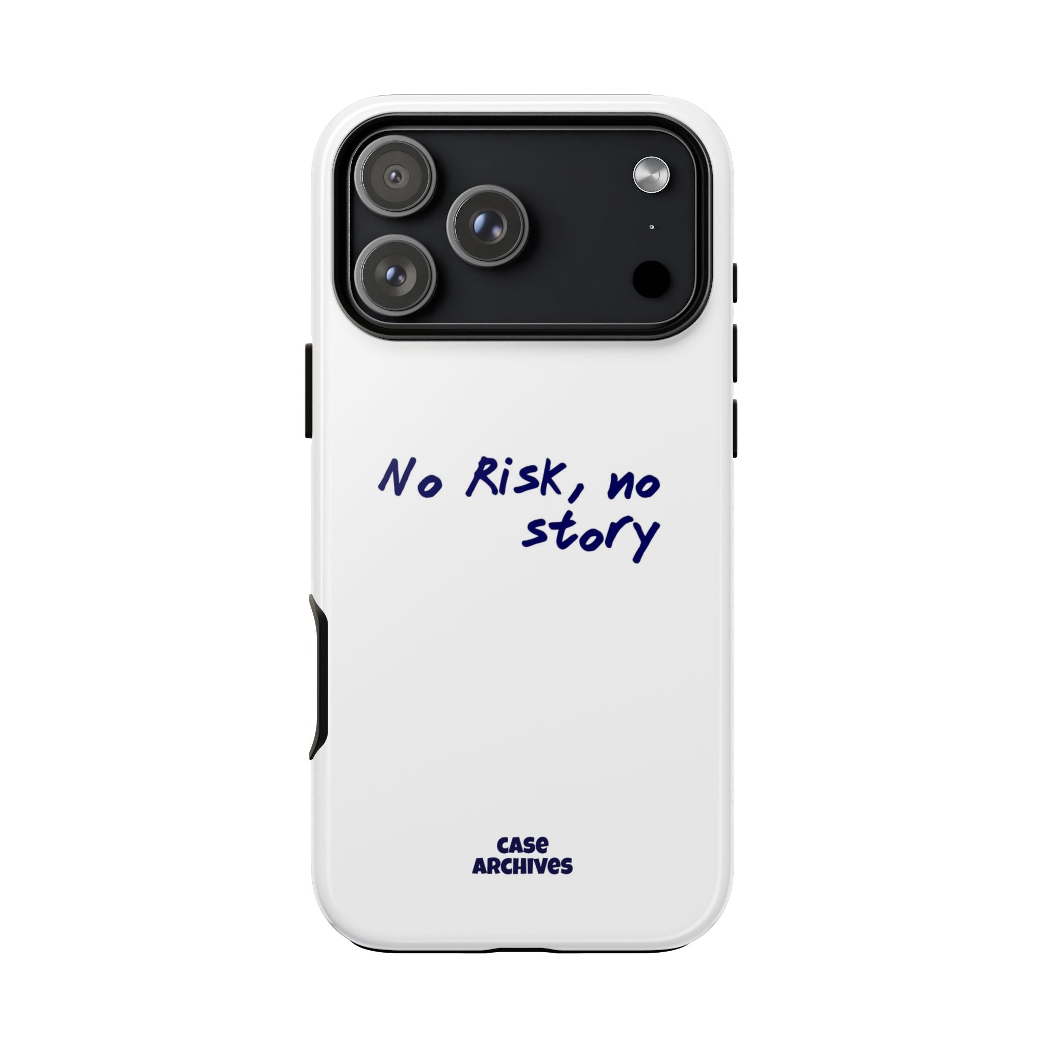 Phone Case — "No Risk, No Story" Minimal Motivational Tough Case