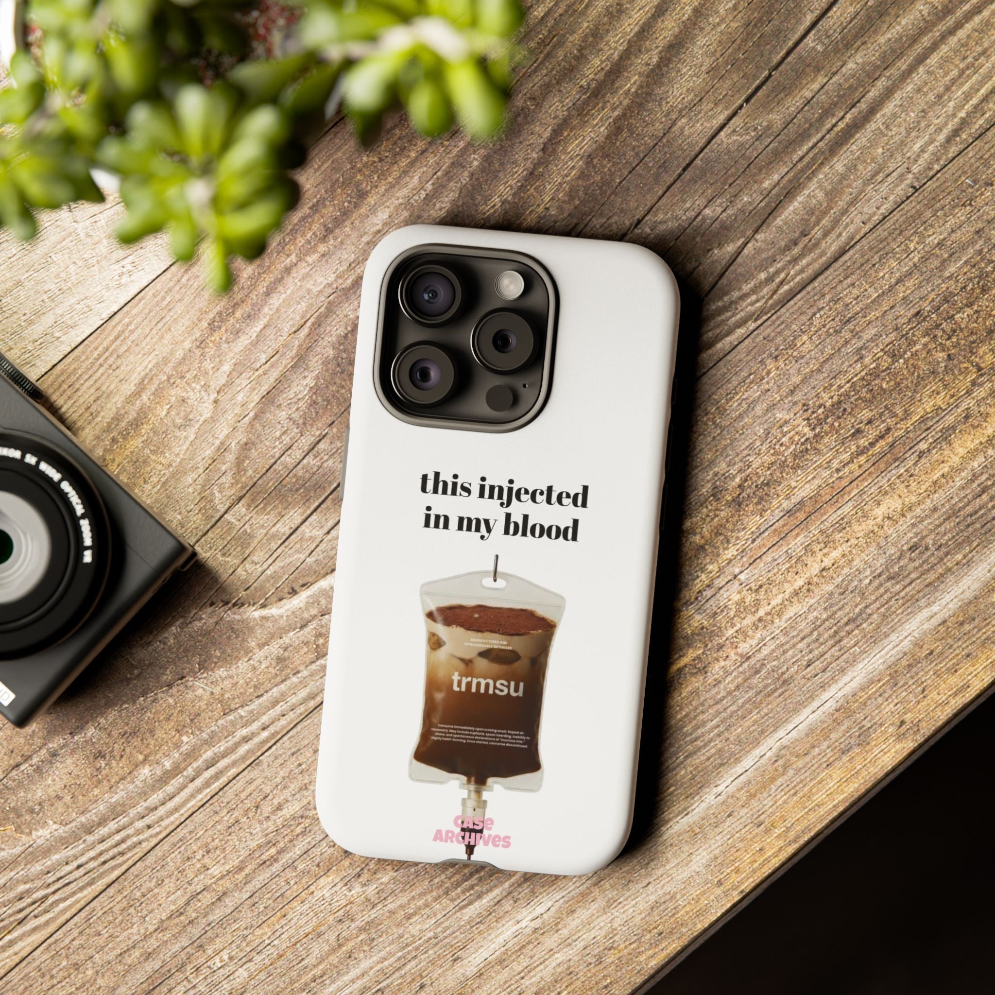 Iced Coffee IV Phone Case — "this injected in my blood" Coffee Lovers Tough Case