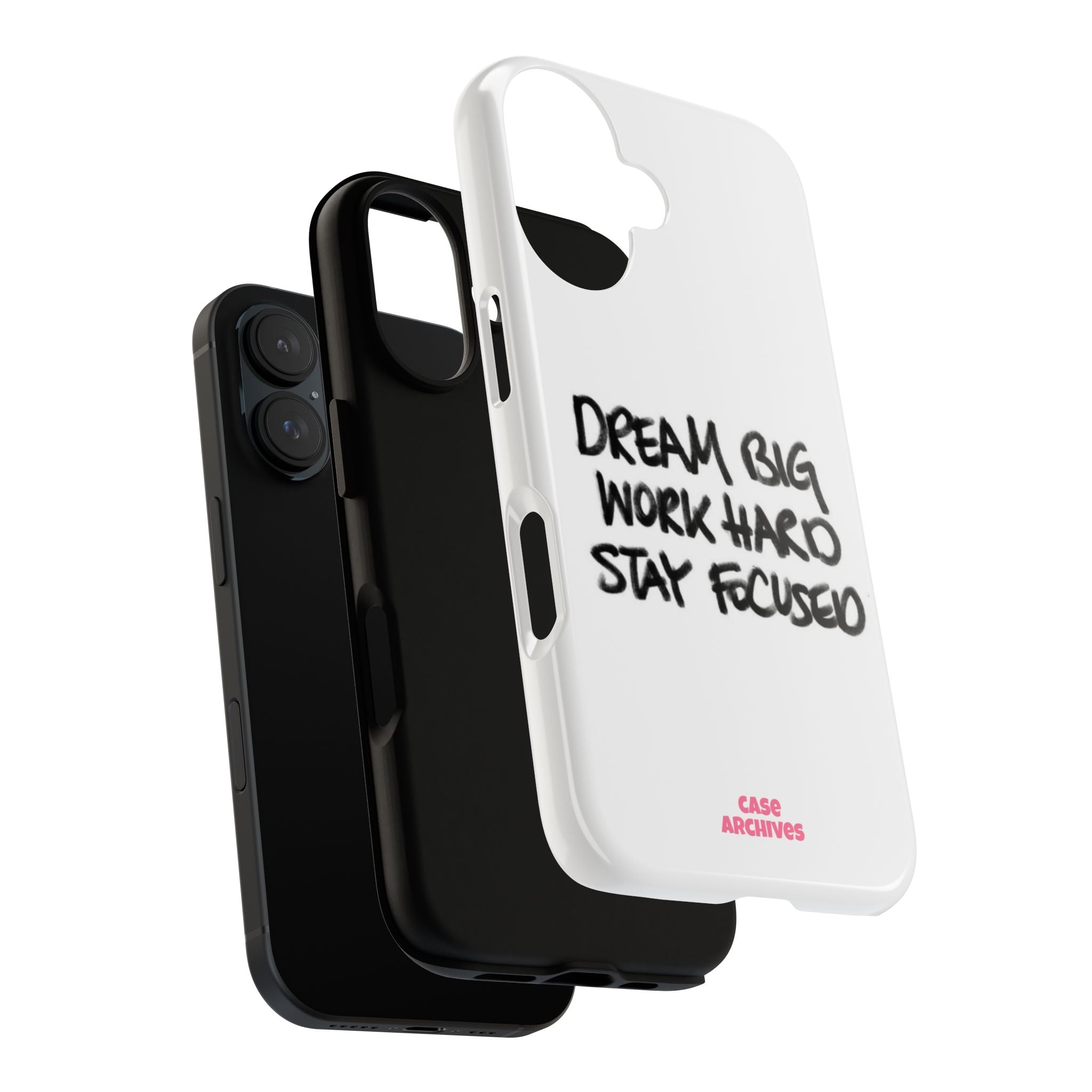 Phone Case - "Dream Big Work Hard Stay Focused" Motivational Protective Case