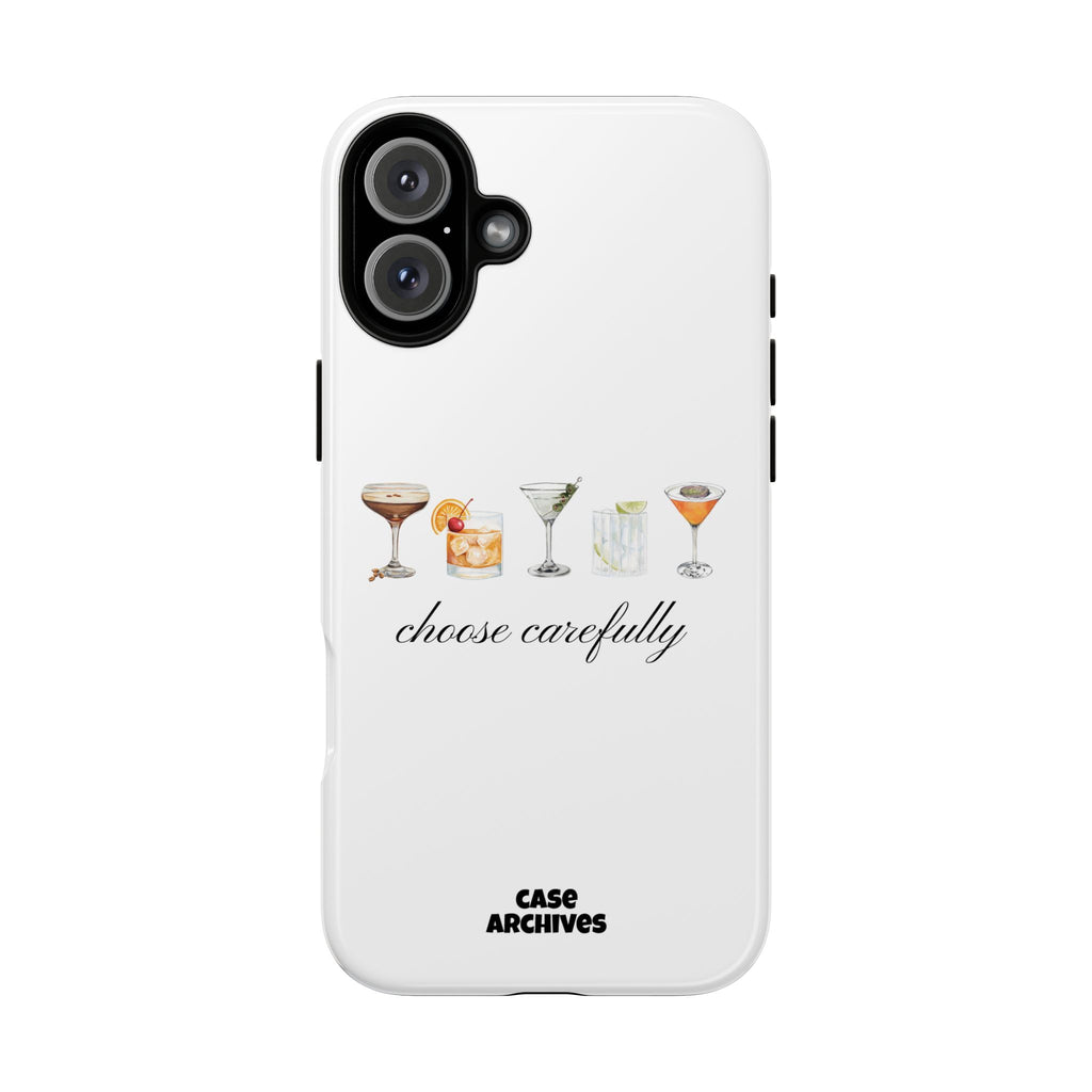 Choose Carefully cocktail illustrations Tough Case | phone cover, bar drink design