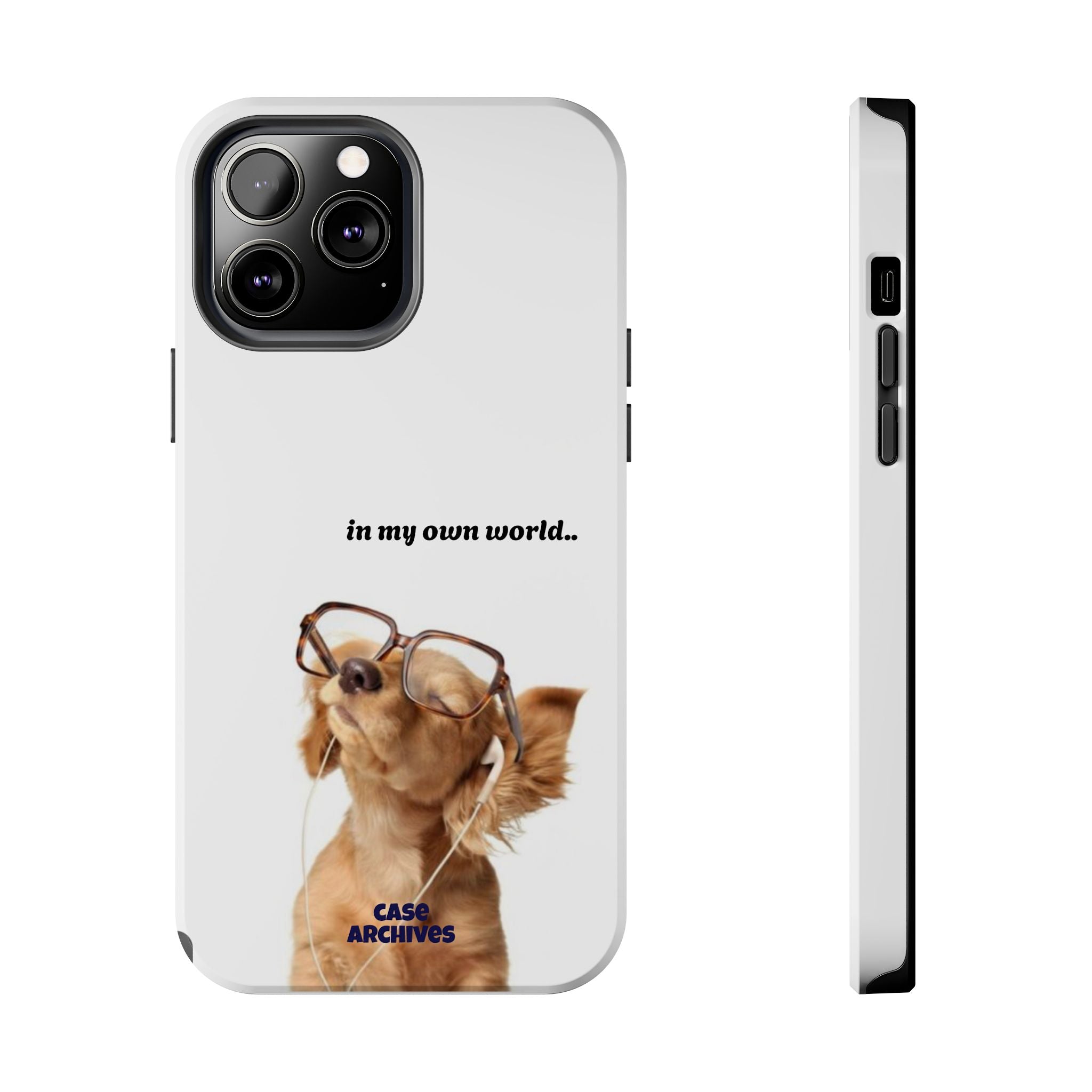 "In My Own World" Cute Dog Design, Durable Protective iPhone Case