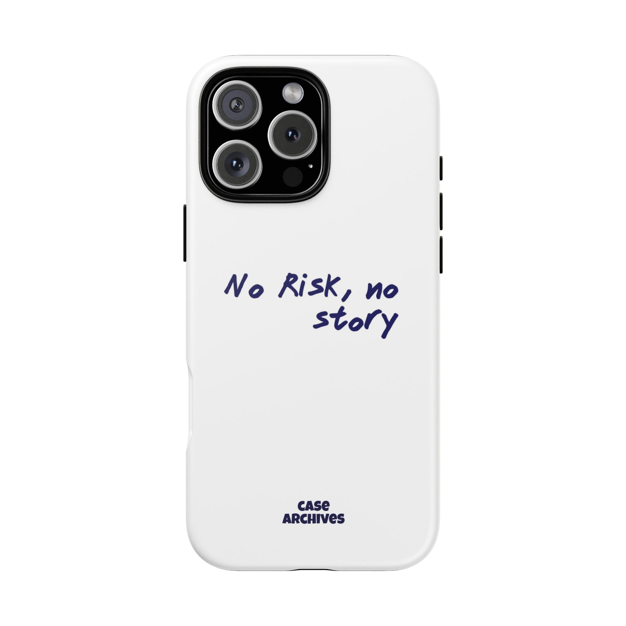 Phone Case — "No Risk, No Story" Minimal Motivational Tough Case