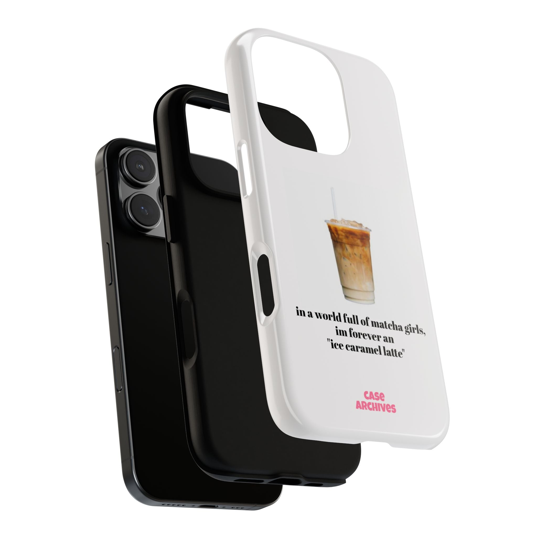 Ice Caramel Latte Phone Case — "in a world full of matcha girls..."