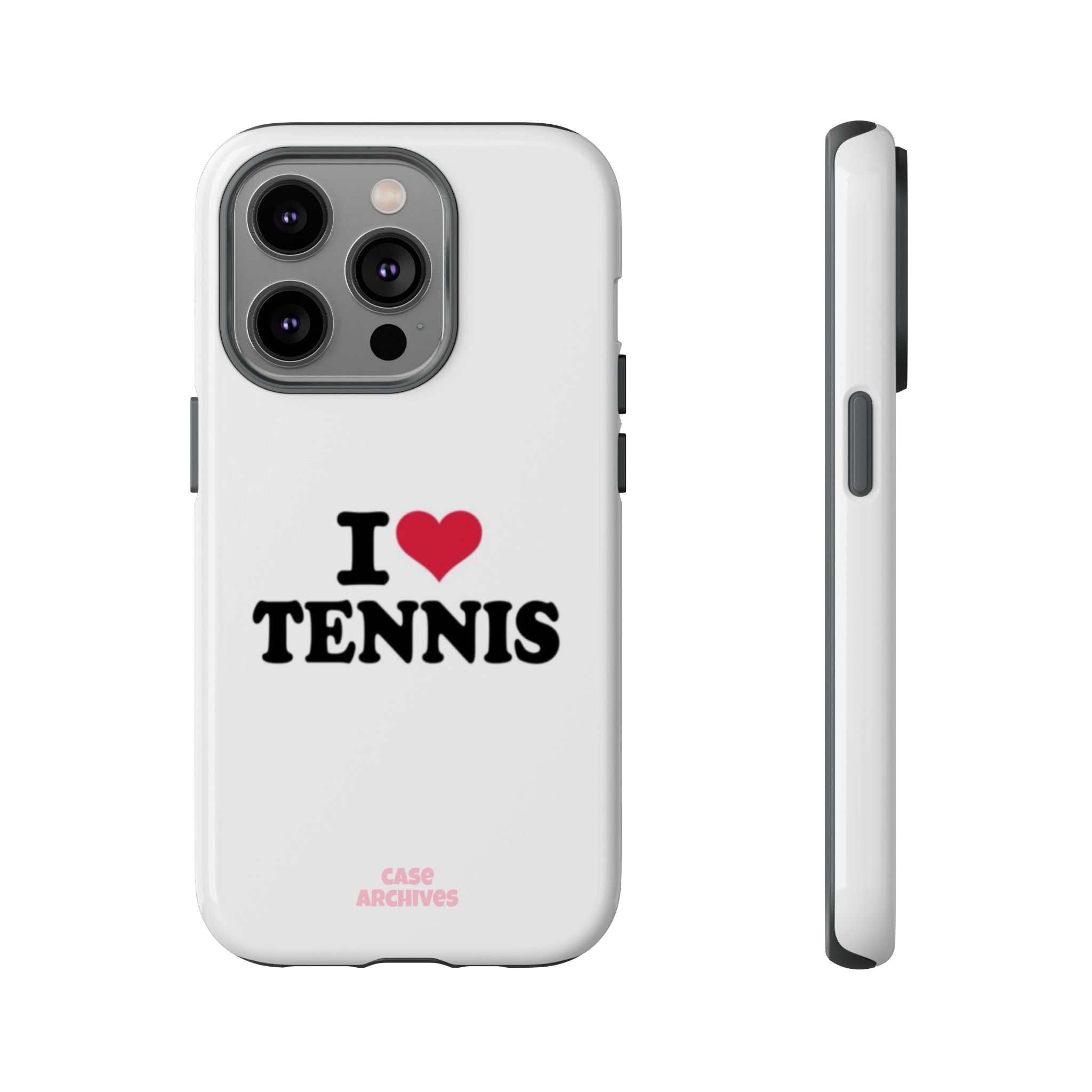 I LOVE  Tennis Phone Case