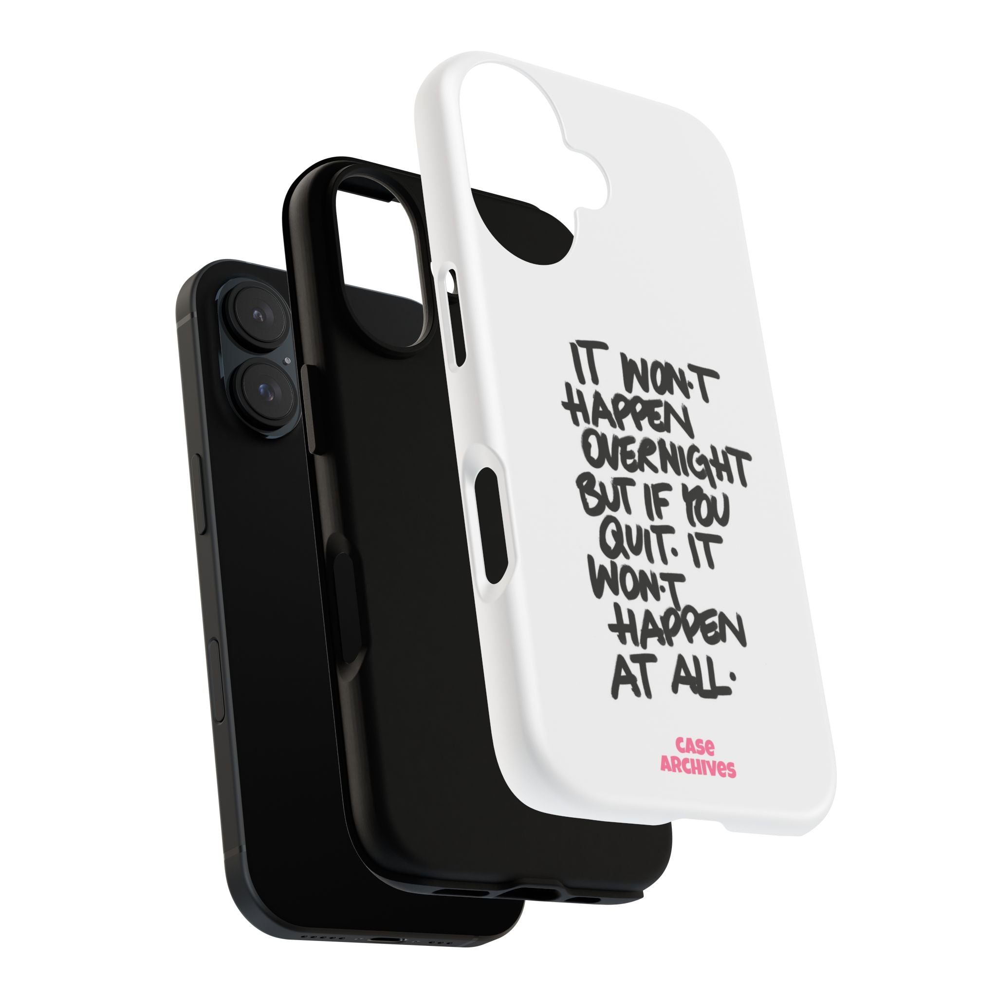 "It Won't Happen Overnight" Motivational Quote Tough Case