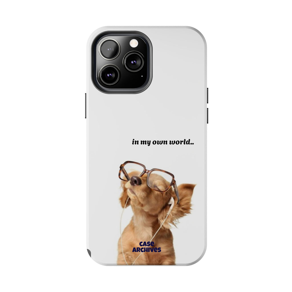 "In My Own World" Cute Dog Design, Durable Protective iPhone Case