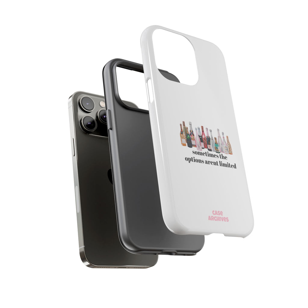 Phone Case — "Sometimes the Options Aren’t Limited" Bottle Design