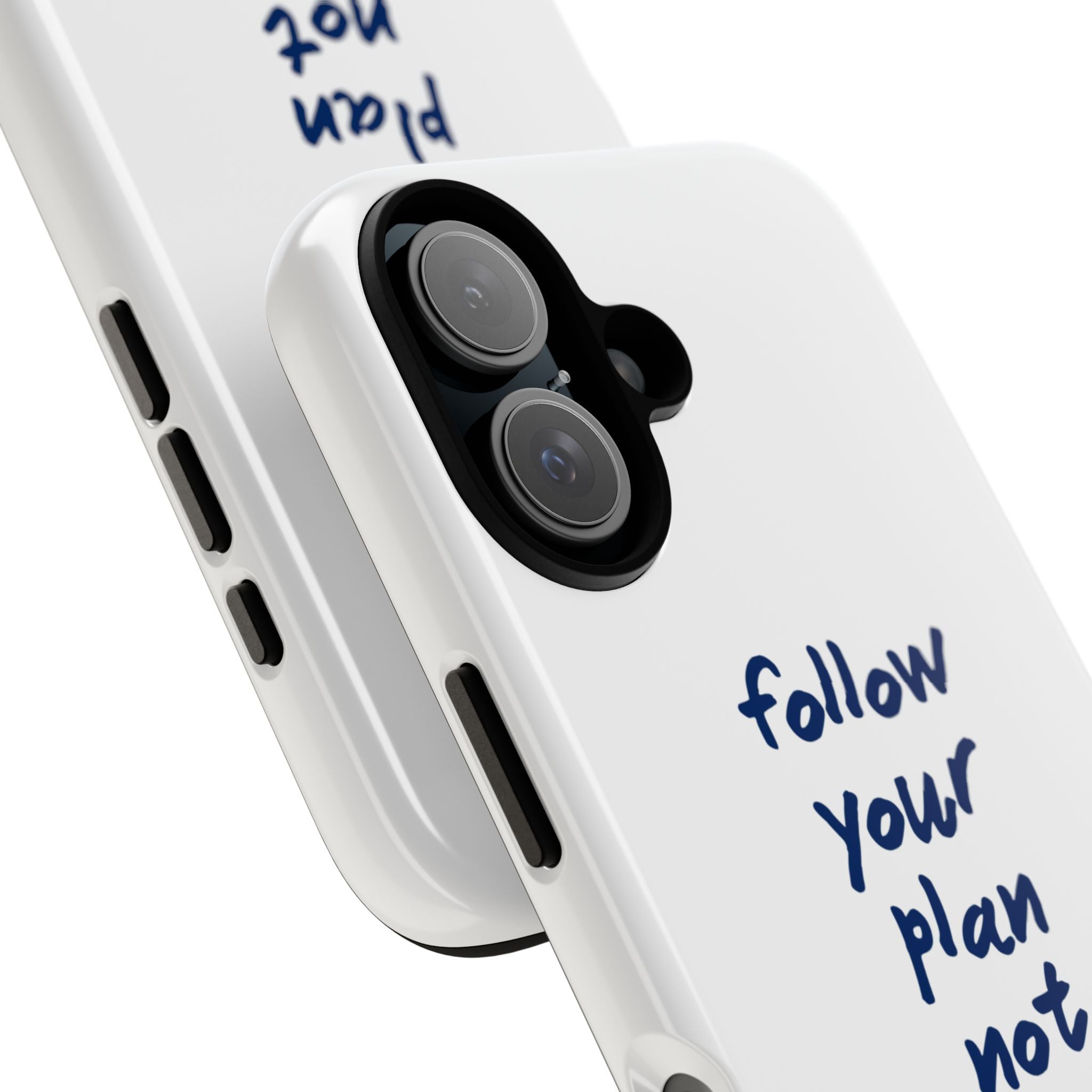 Phone Case — “Follow Your Plan Not Your Mood” Motivational Protective Case