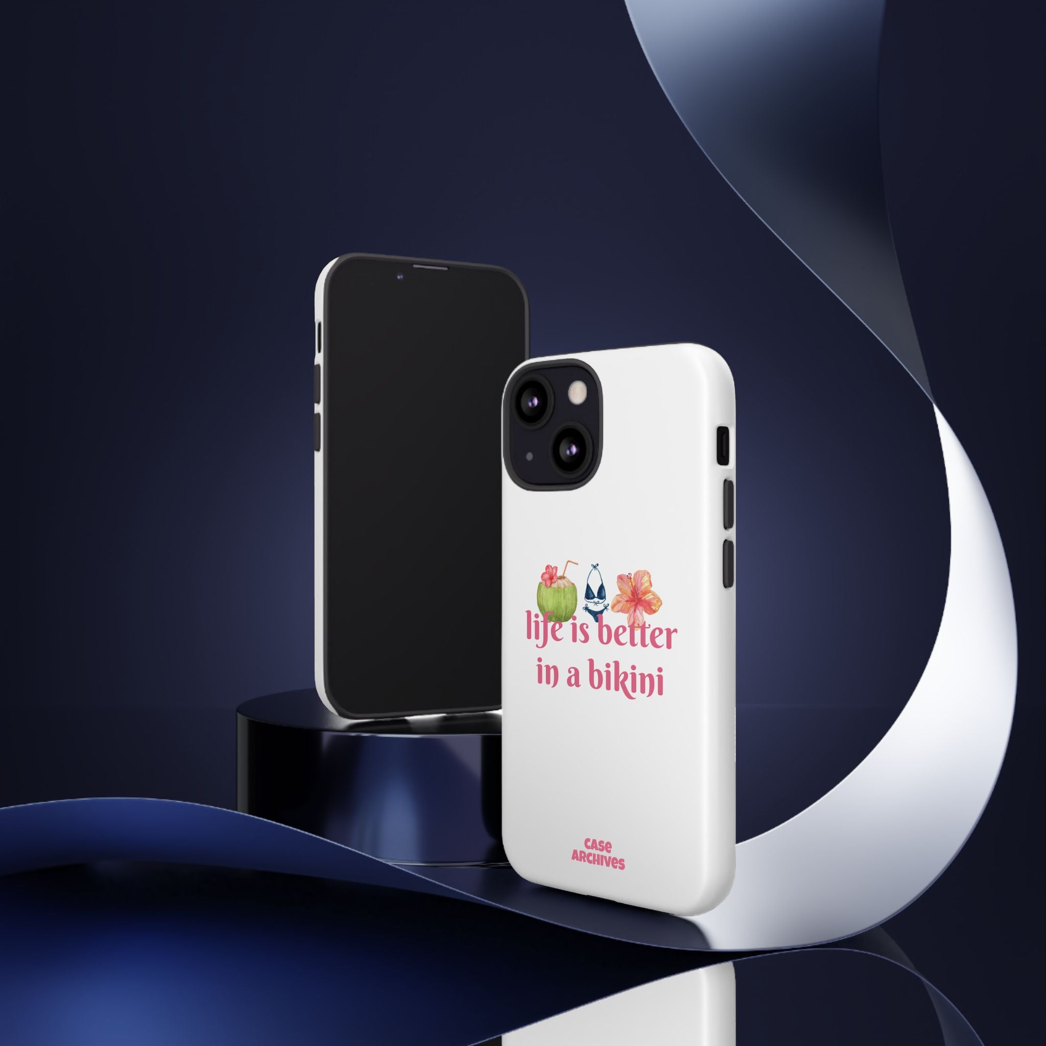 Phone Case — "Life Is Better in a Bikini" Tropical Summer Design