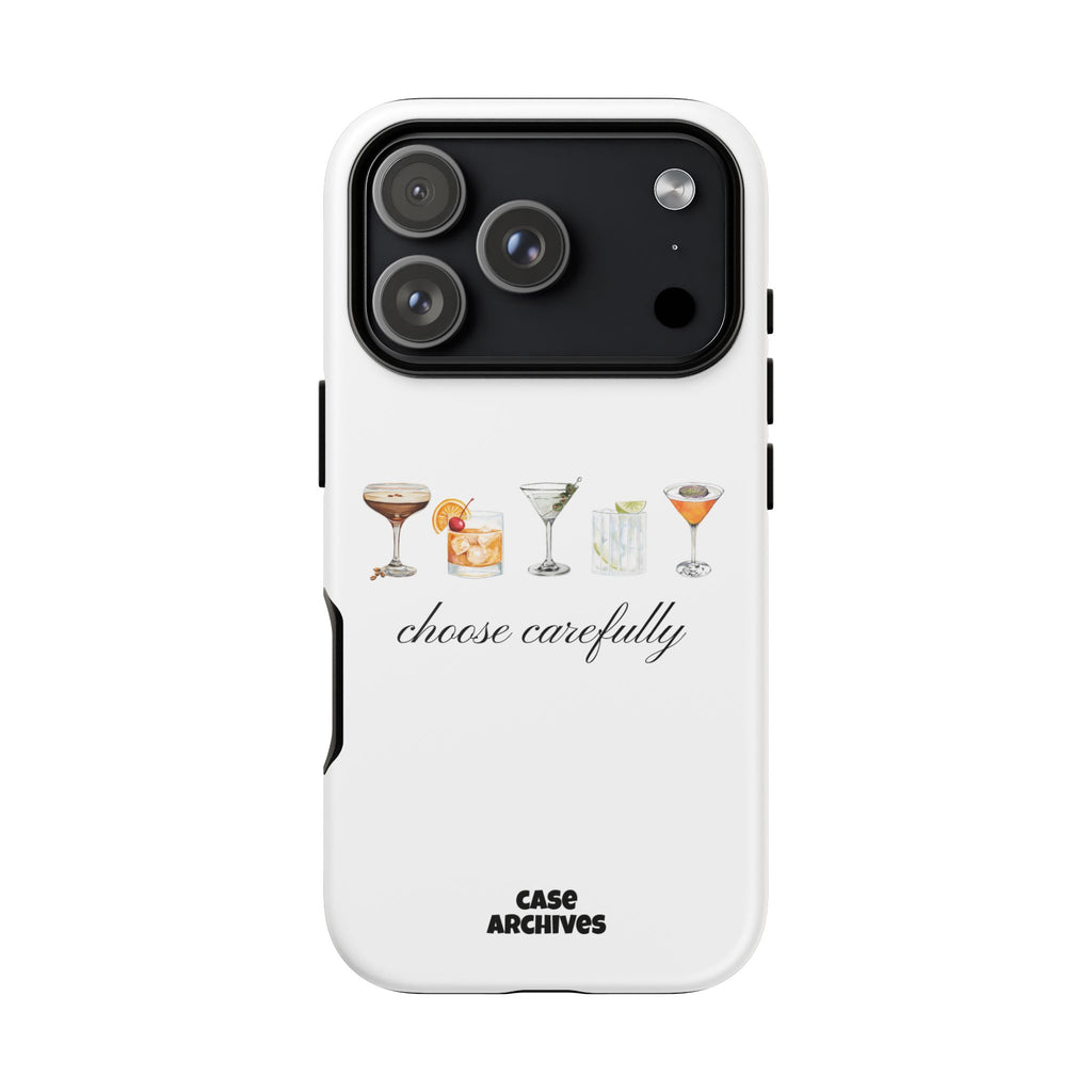 Choose Carefully cocktail illustrations Tough Case | phone cover, bar drink design