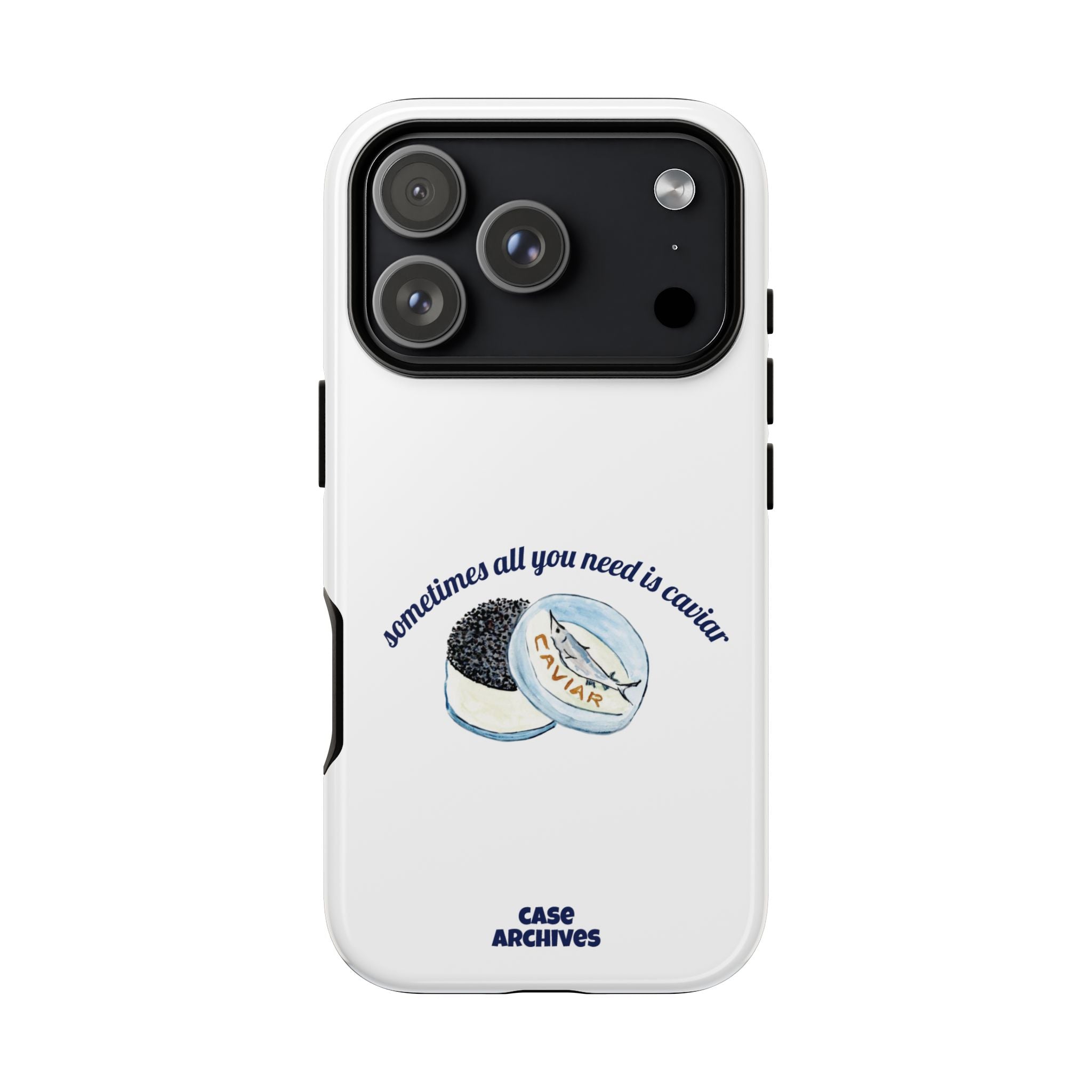 Caviar Illustration Phone Case — "sometimes all you need is caviar" Protective Hard Case