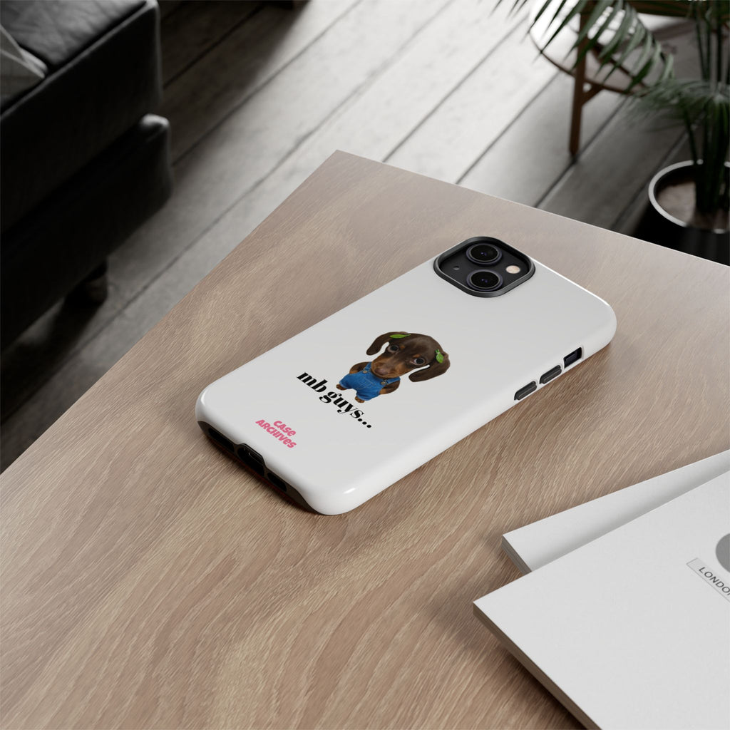 Phone Case — Cute Dachshund Puppy Design with 'nb guys...' Text